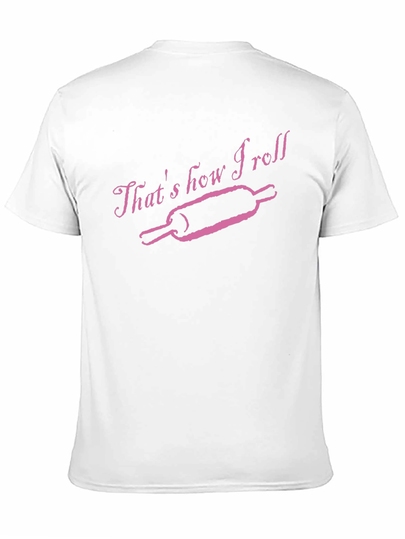 Black That's How I Roll T-Shirt - Baker Rolling Pin Design view 11