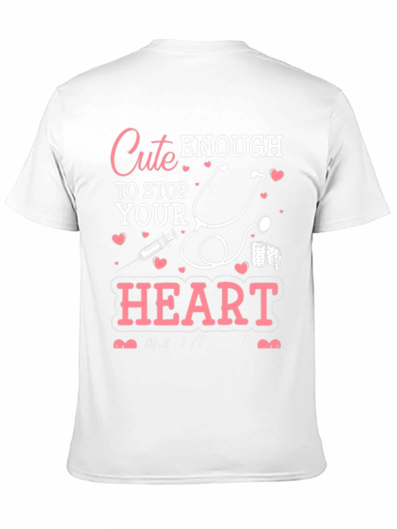 Black Cute Enough to Stop Your Heart Graphic T-Shirt view 11
