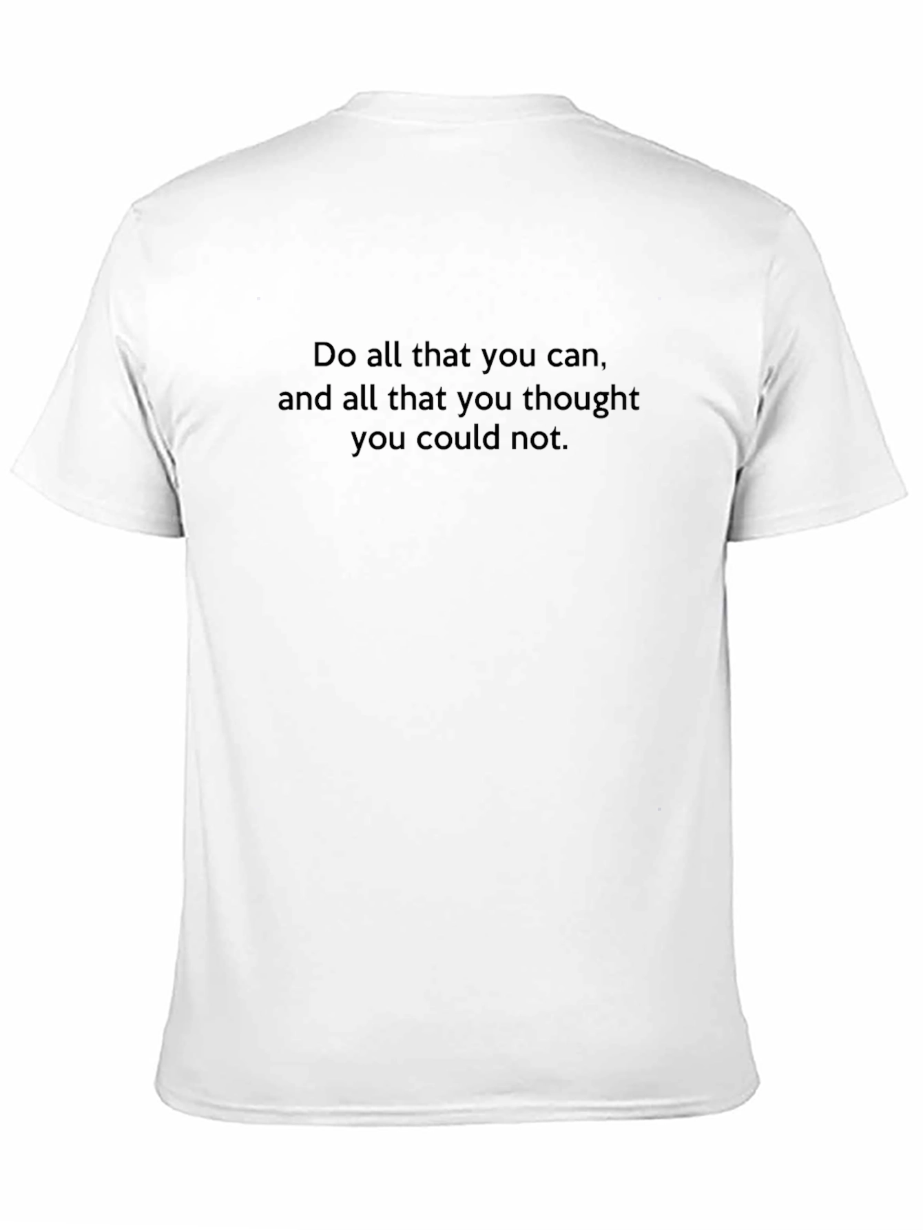 Black Inspirational Quote Black T-Shirt view 11