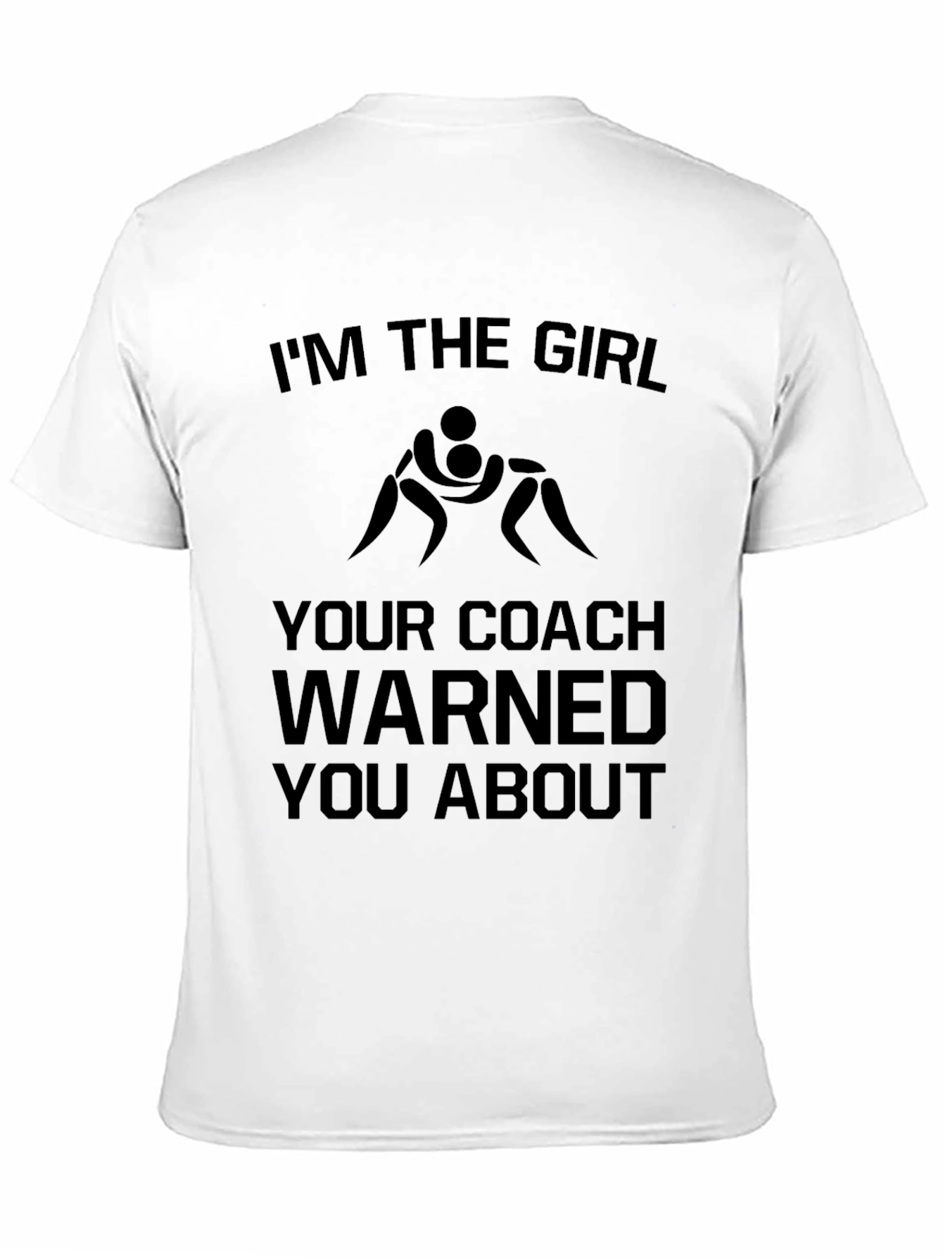 Black Wrestling Girl T-Shirt - Coach Warned You About! view 11