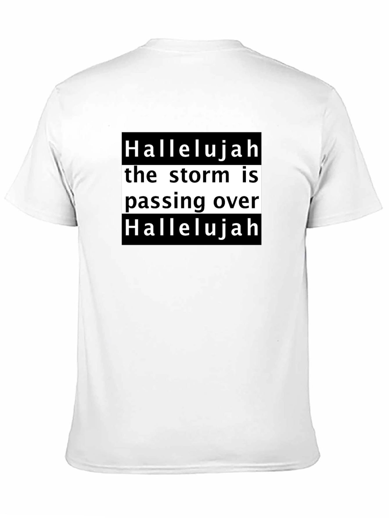 Black Hallelujah the Storm is Passing Over Black T-Shirt view 11
