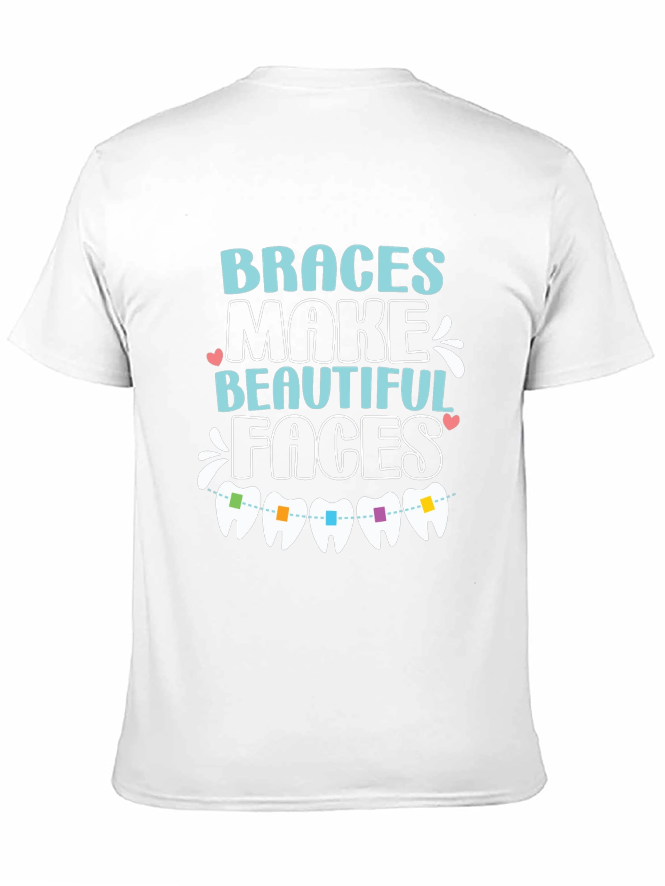 Black Braces Make Beautiful Faces T-Shirt view 11