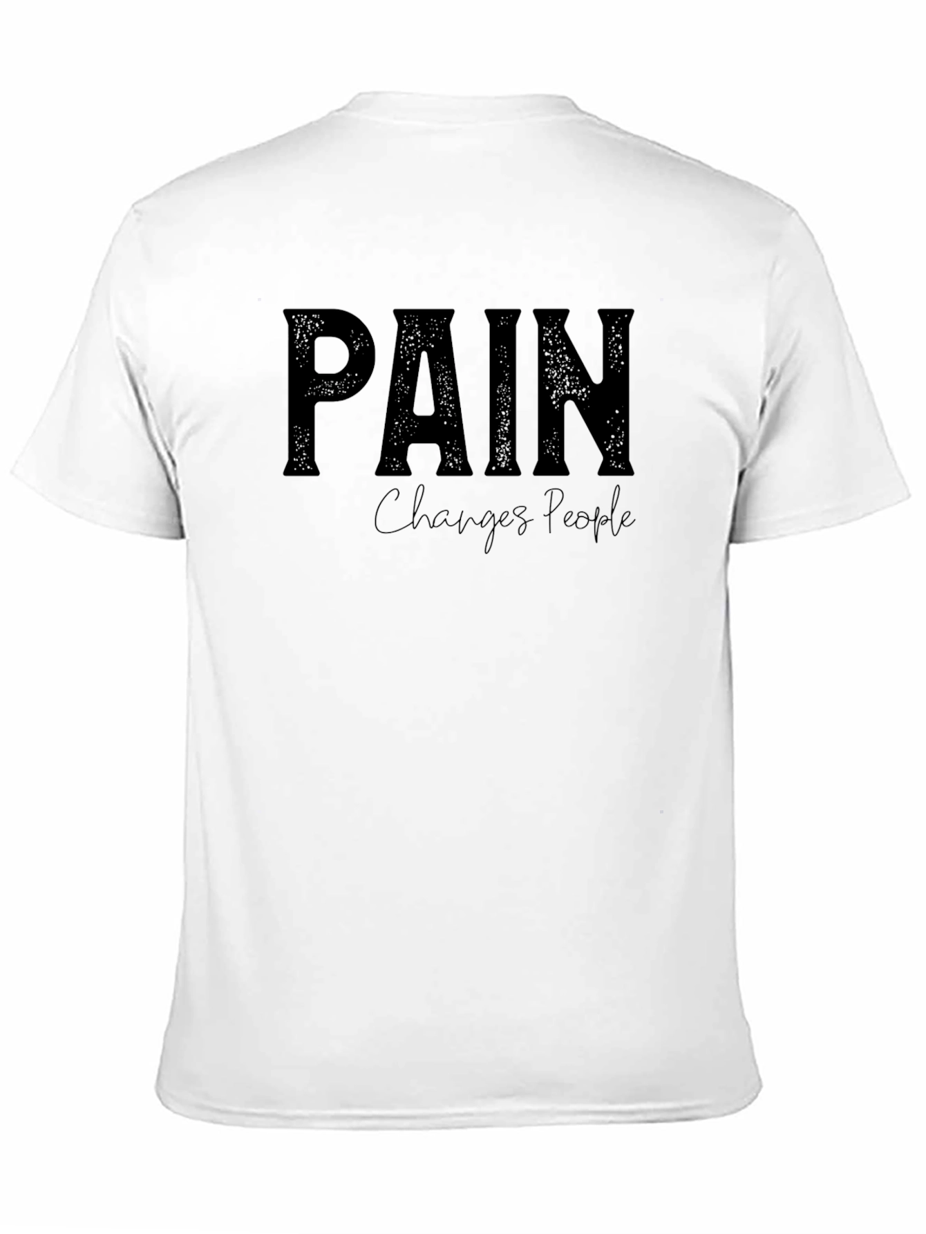Black Pain Changes People Graphic T-Shirt view 11