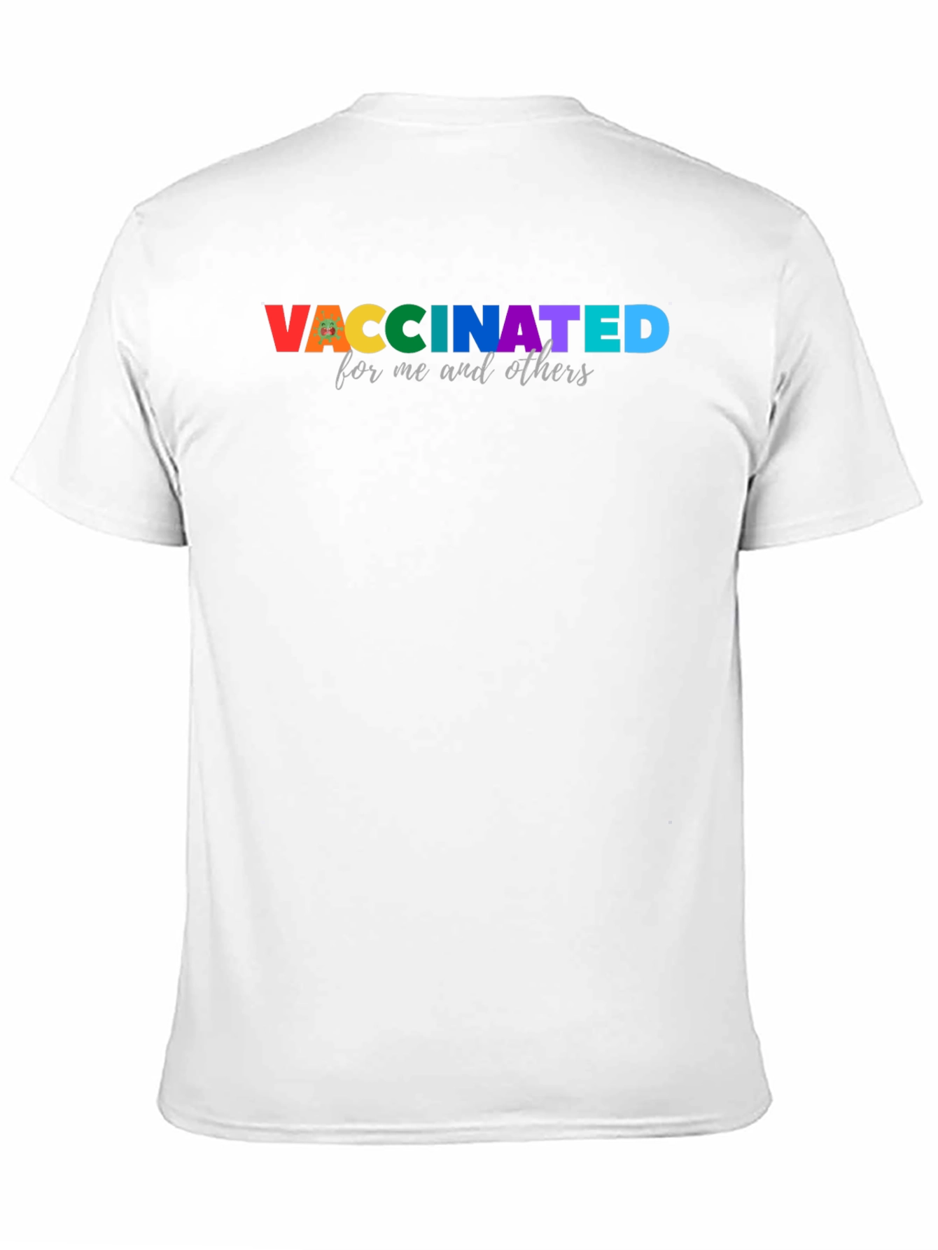 Vaccinated for Me and Others T-Shirt - 11