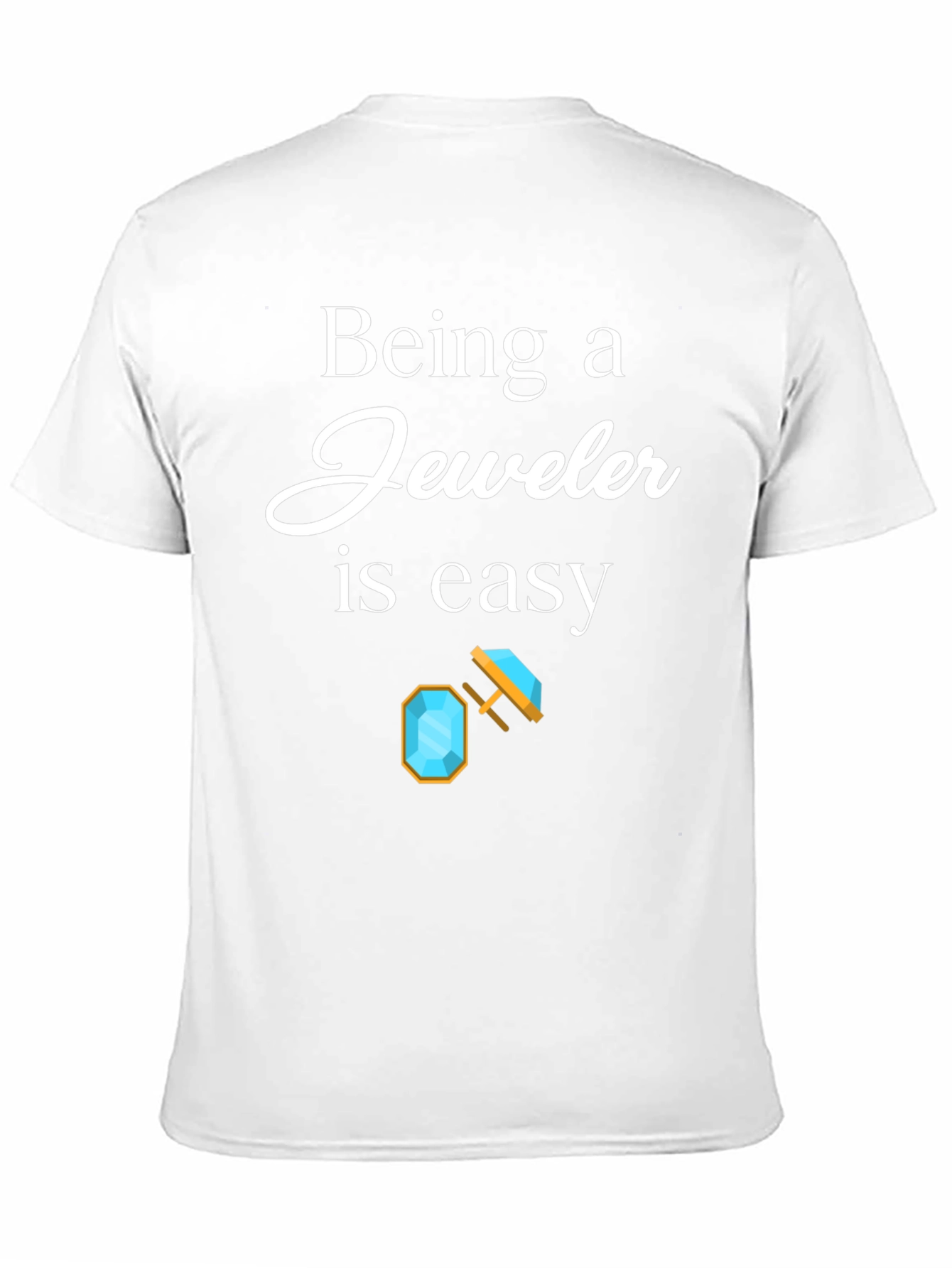 Black Jeweler T-Shirt - 'Being a Jeweler is Easy' Black Tee view 11