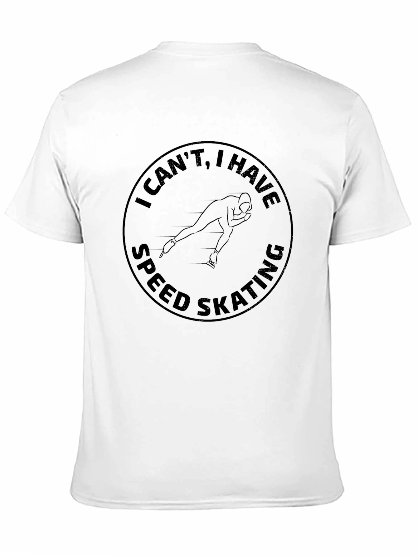 Black Speed Skating T-Shirt - I Can't I Have Speed Skating view 11