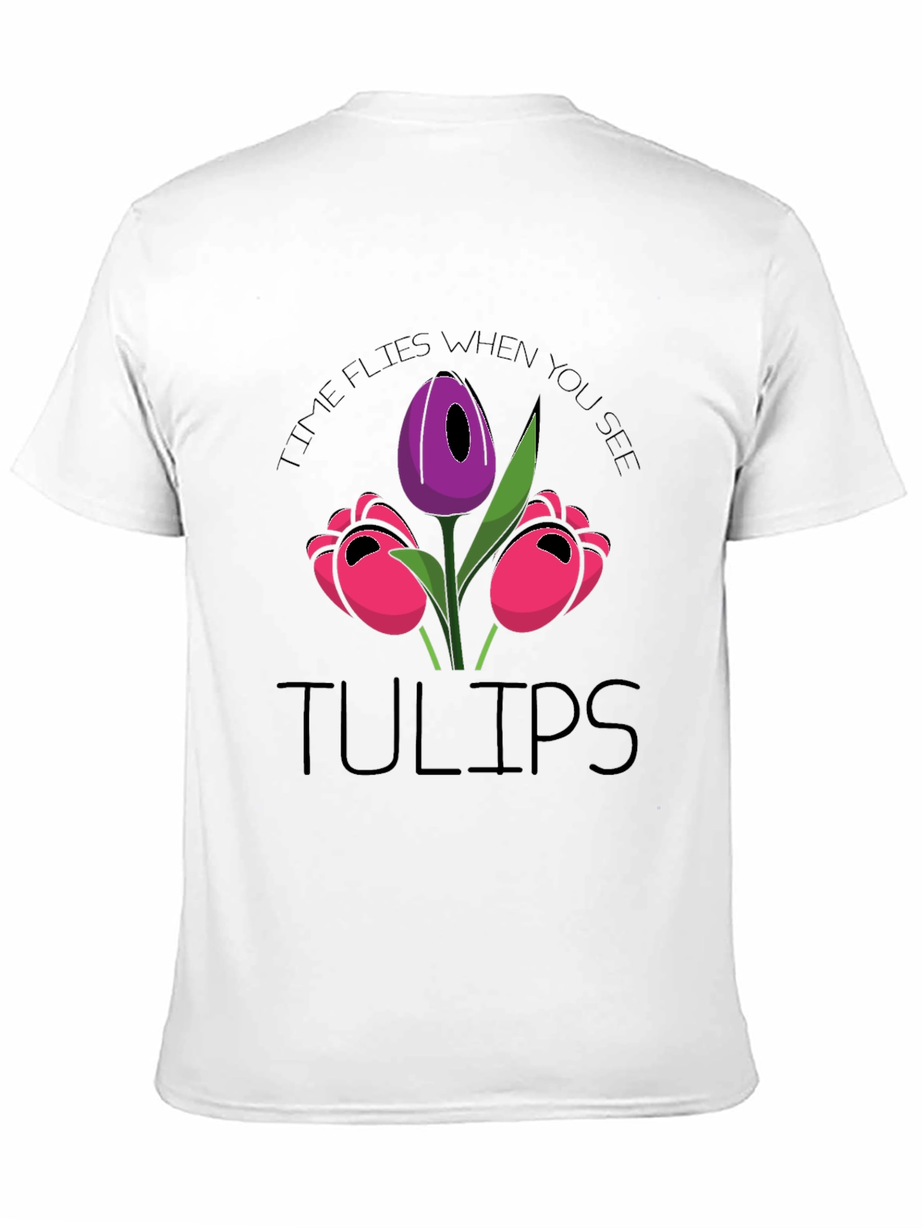 Black Tulips Graphic T-Shirt - Time Flies When You See Tulips view 11