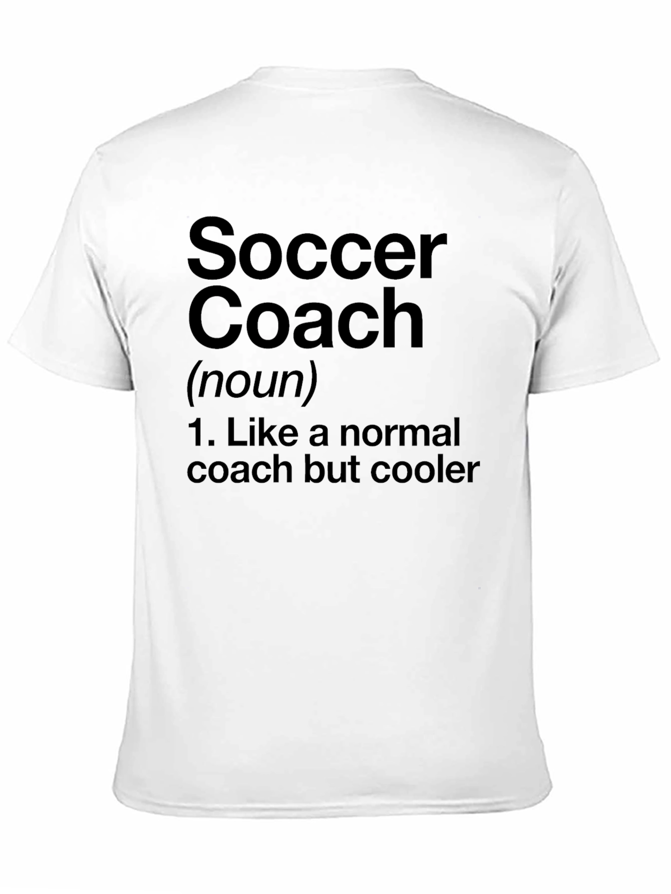 Black Soccer Coach Definition T-Shirt - Cool Coach Tee view 11