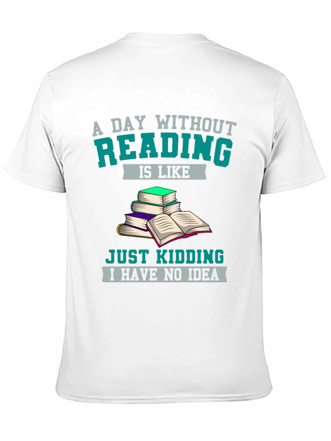 Black Funny Reading Lover T-Shirt - A Day Without Reading view 11