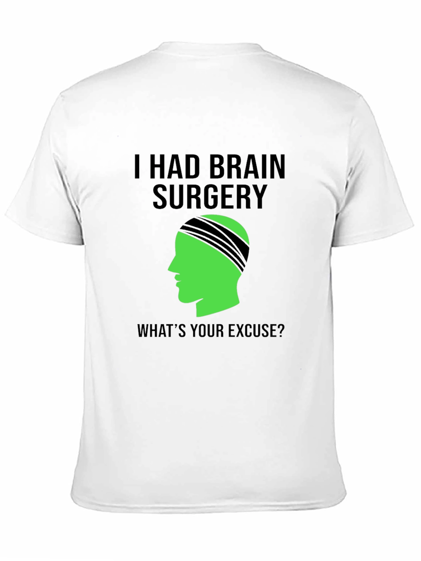 Black Brain Surgery Tee - What's Your Excuse? Novelty Graphic view 11