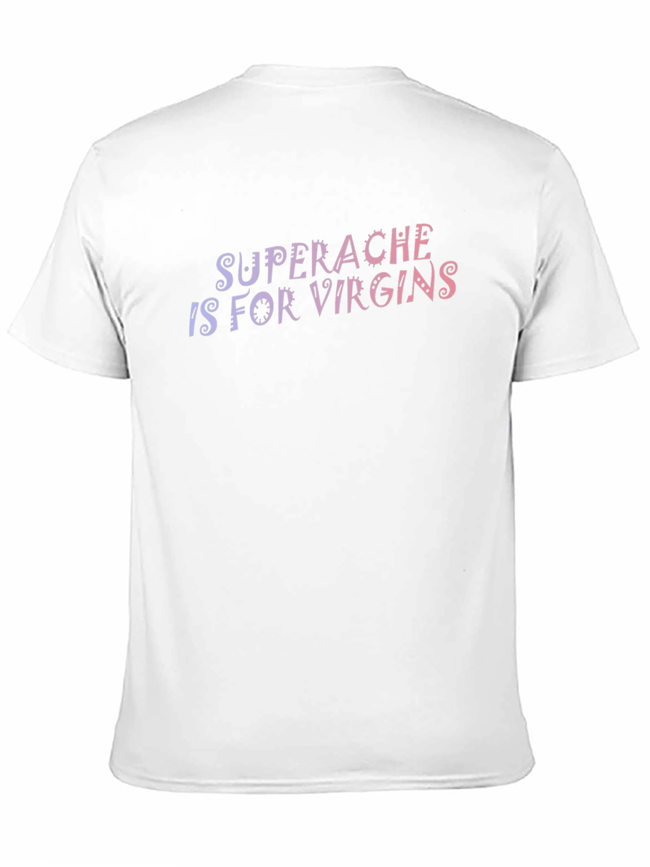 Black Superache Is For Virgins Black Graphic Tee view 11