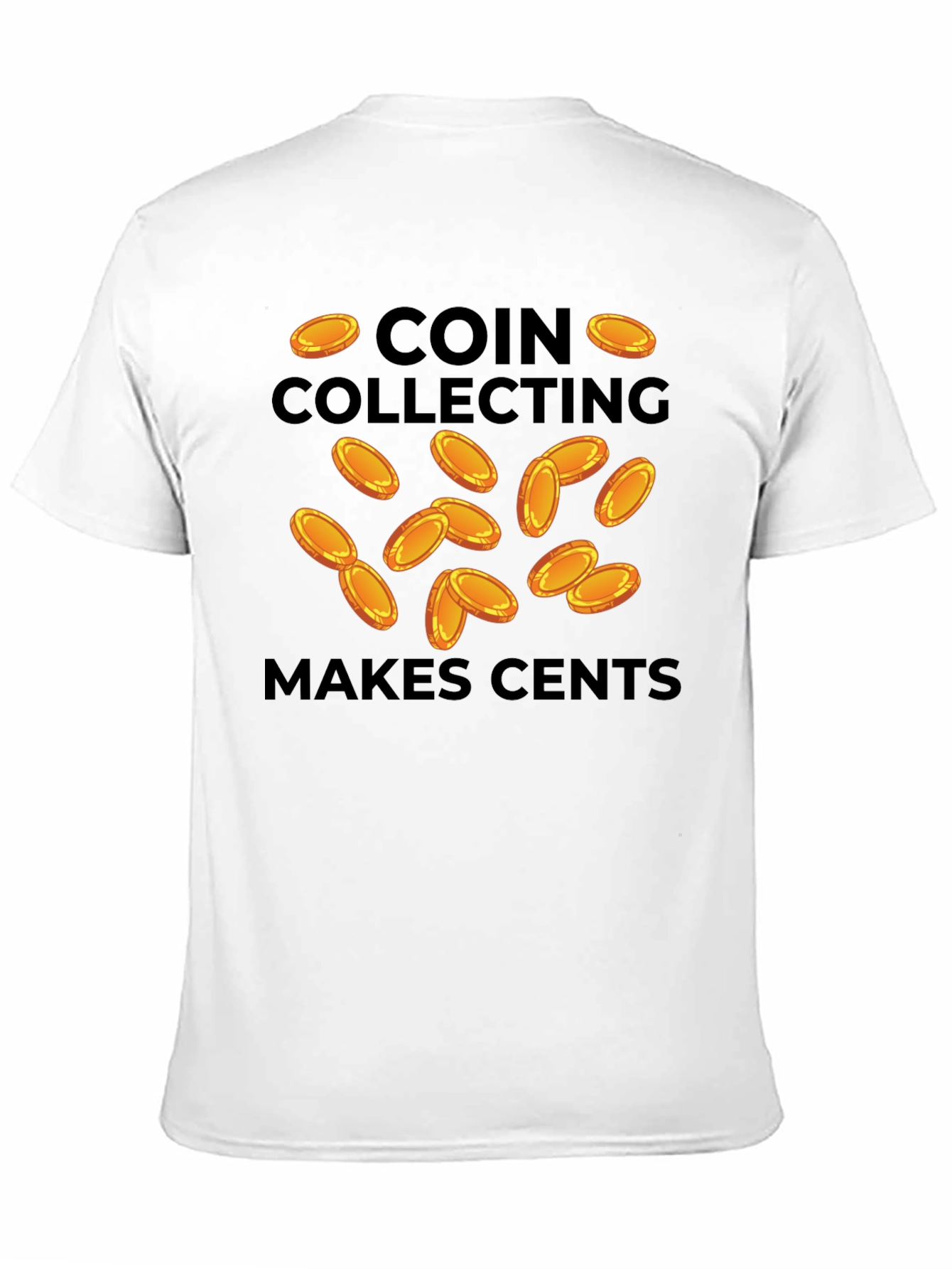Black Coin Collecting Makes Cents Black T-Shirt view 11