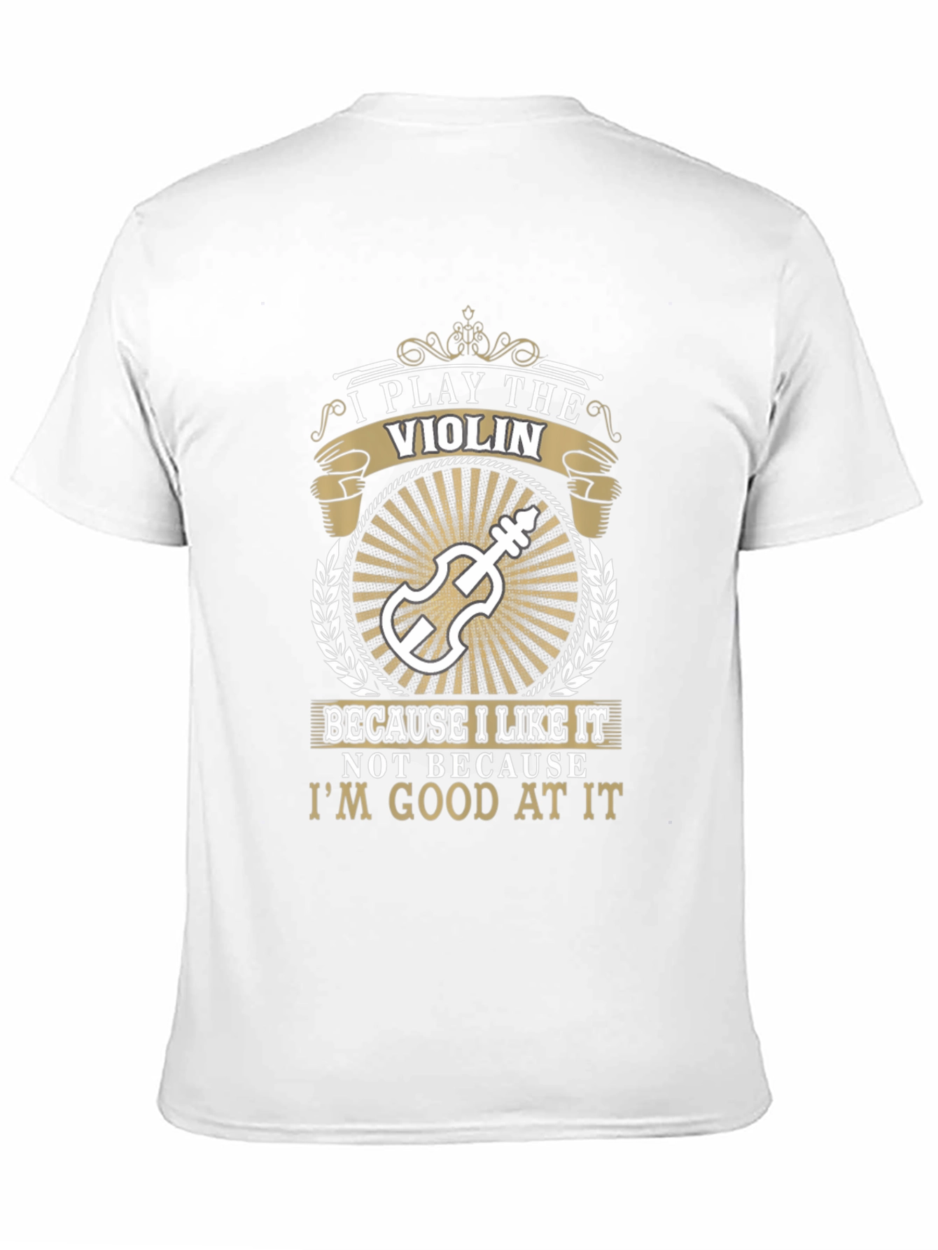 Black Violin Player T-Shirt: I Play The Violin Because I Like It view 11