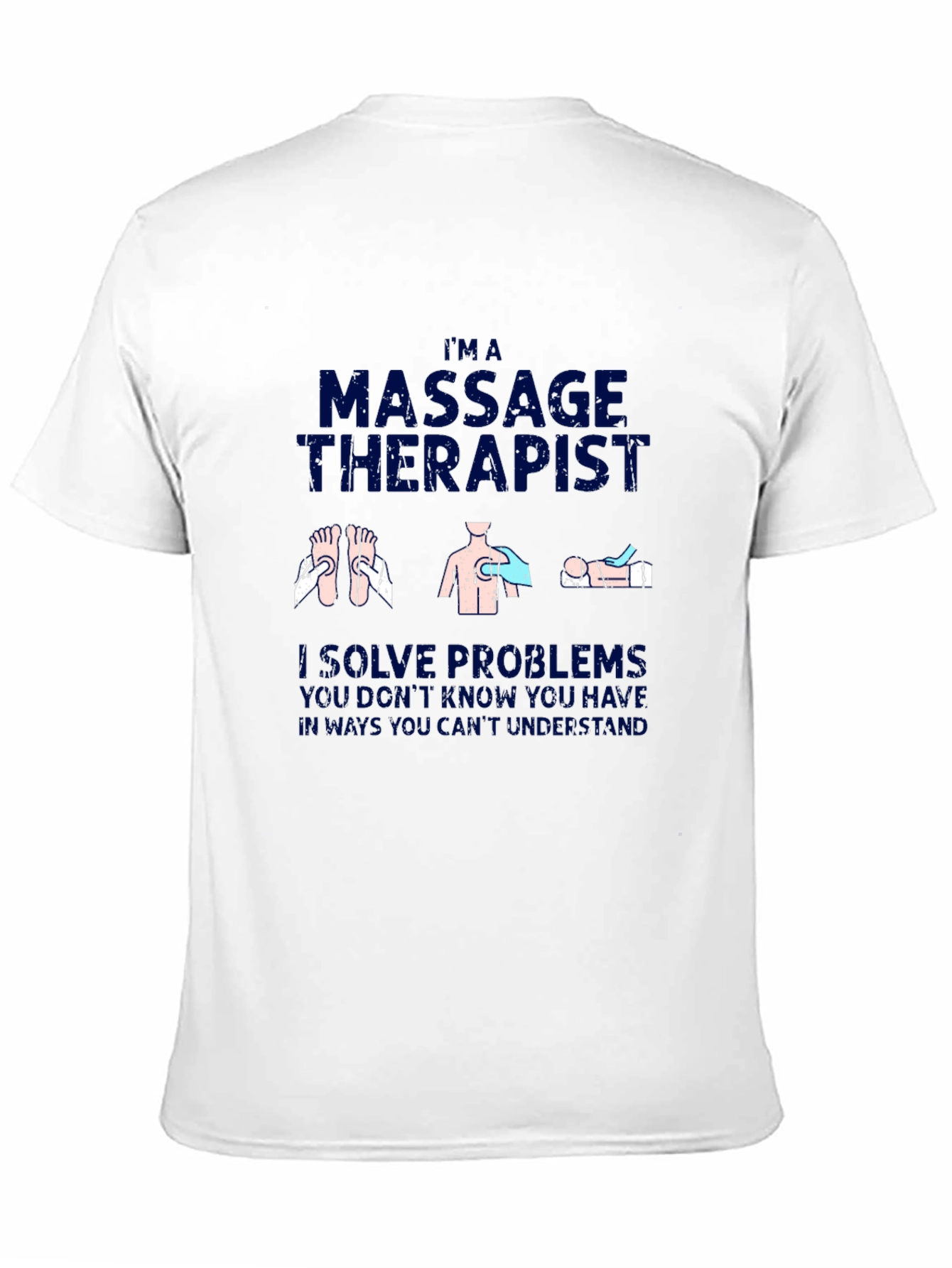 Black Massage Therapist T-Shirt - I Solve Problems view 11