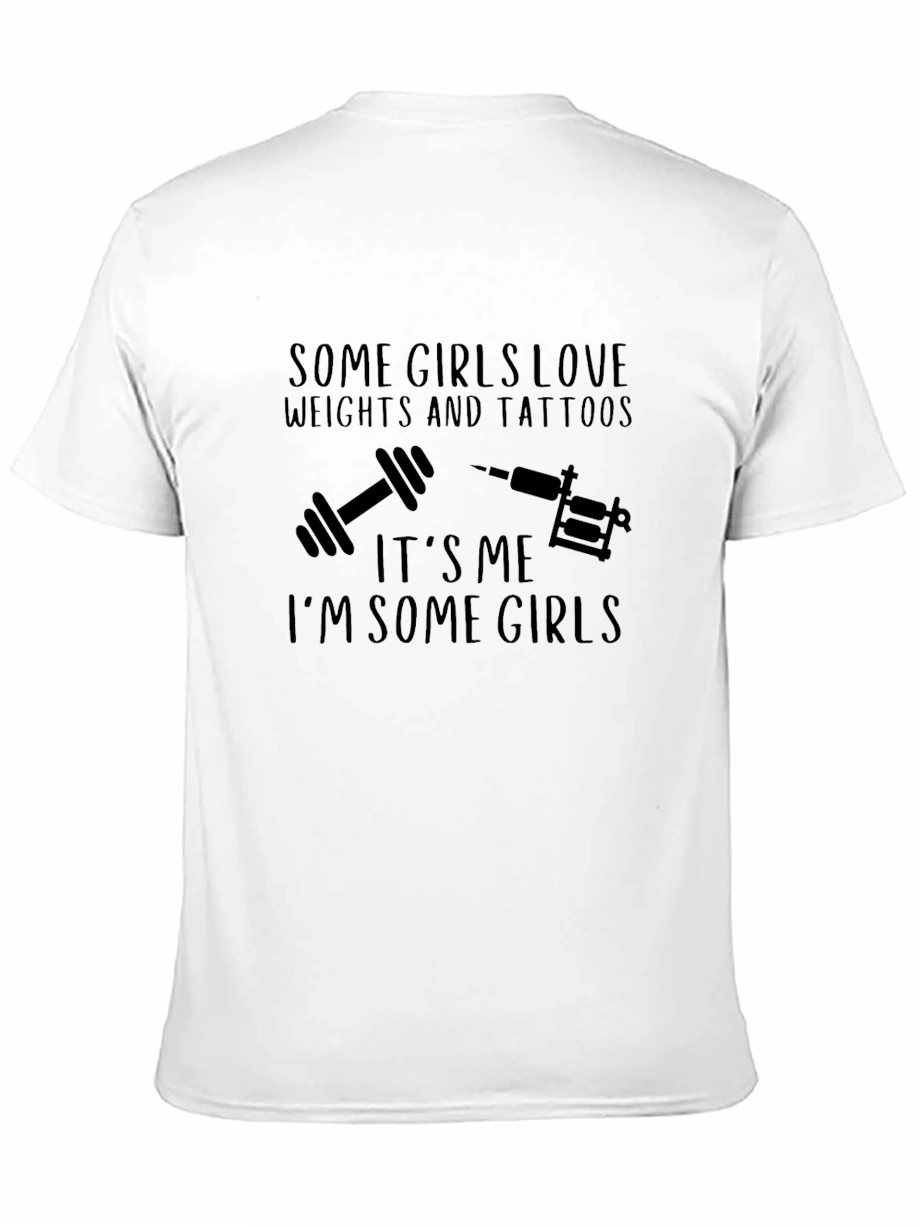 Some Girls Love Weights & Tattoos Black Graphic Tee - 11