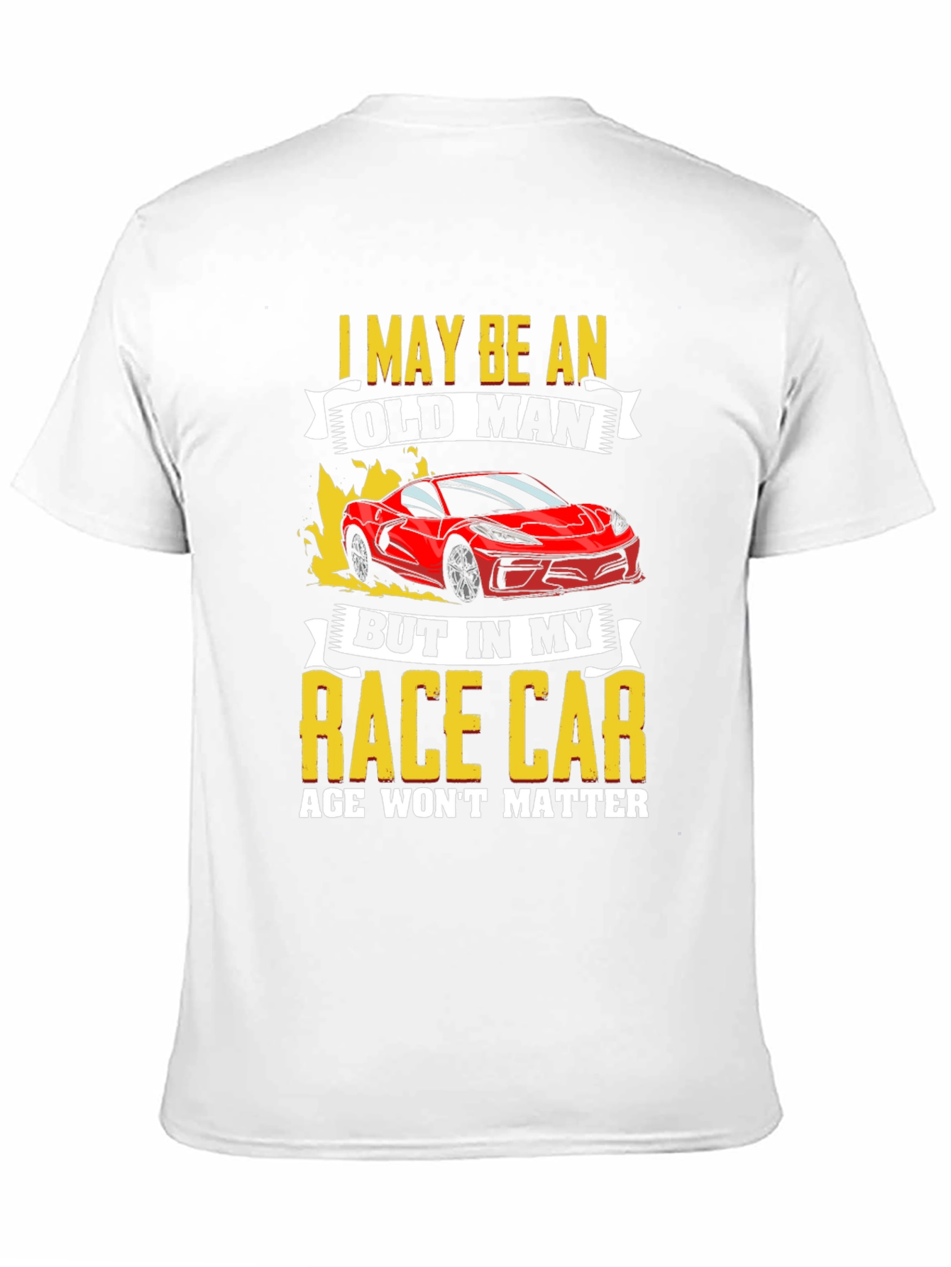 Black Old Man Race Car T-Shirt: Age Won't Matter view 11