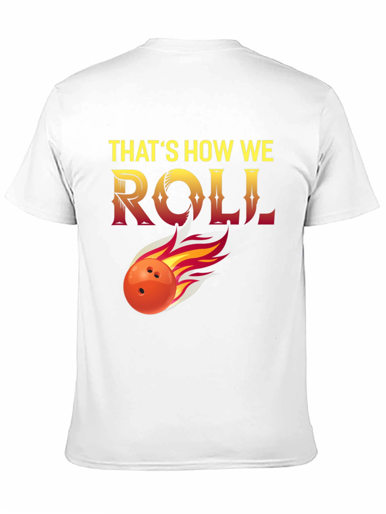 Black That's How We Roll Bowling T-Shirt view 11