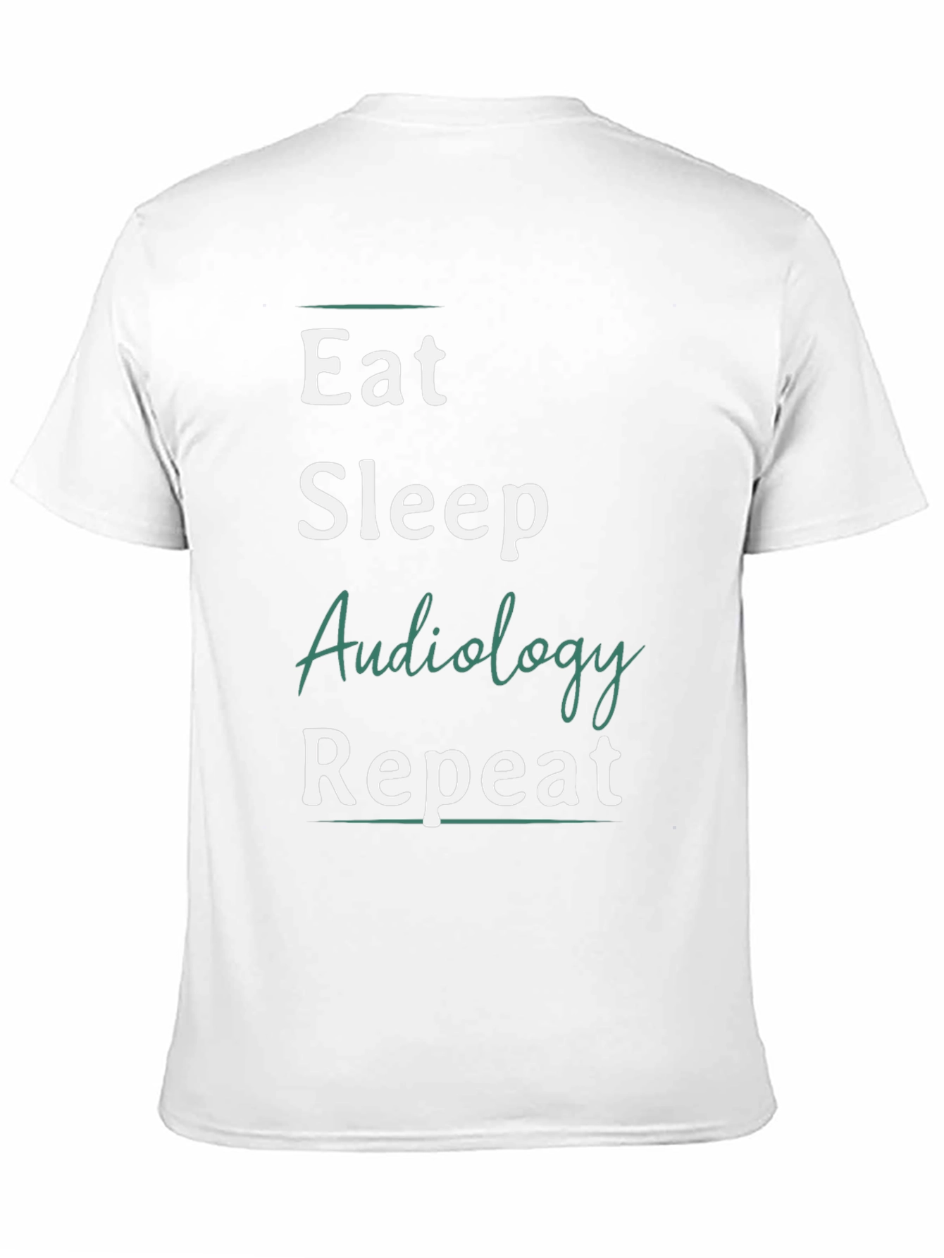 Eat Sleep Audiology Repeat T-Shirt - 11