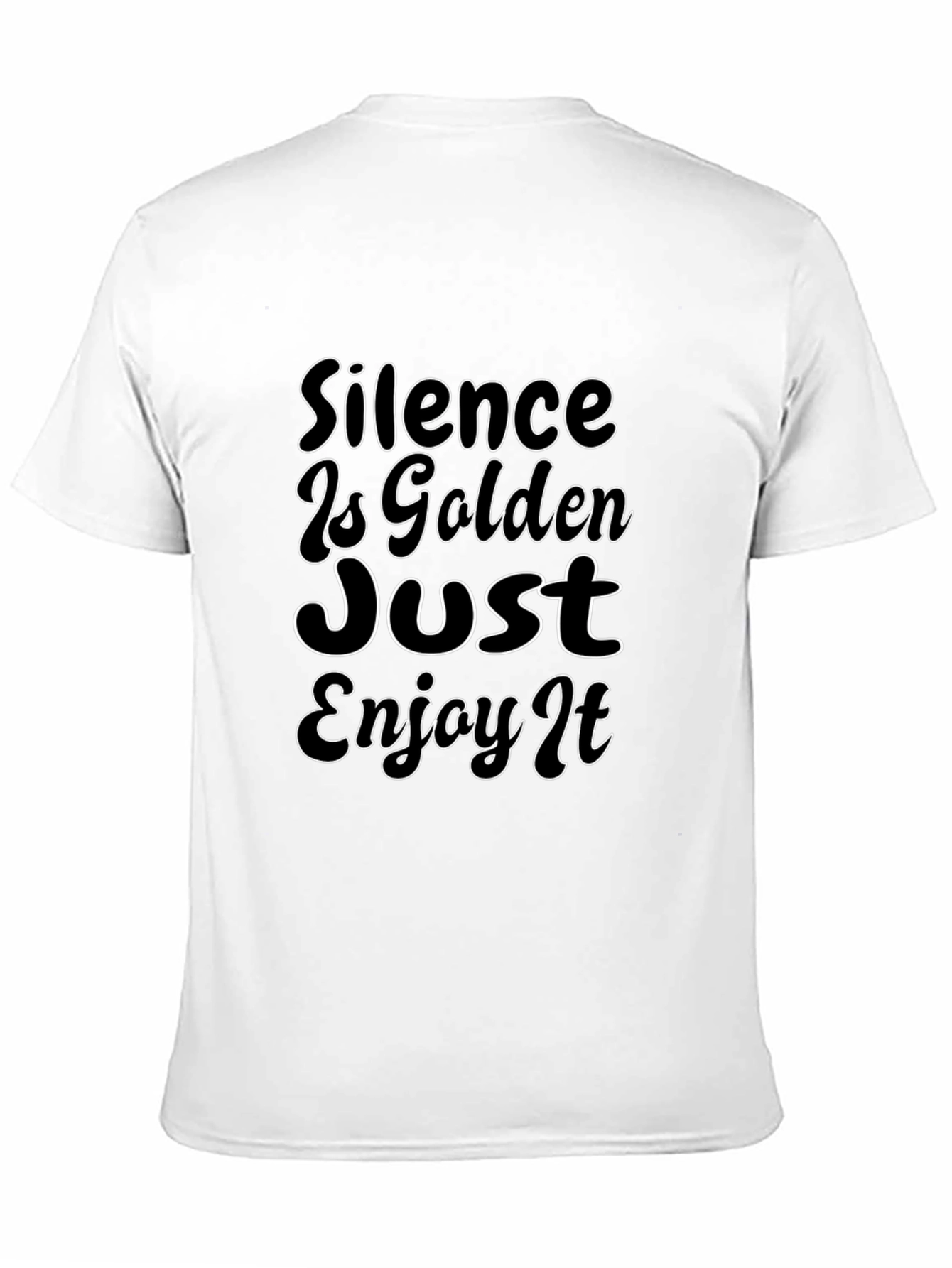 Black Silence Is Golden T-Shirt - Enjoy It view 11
