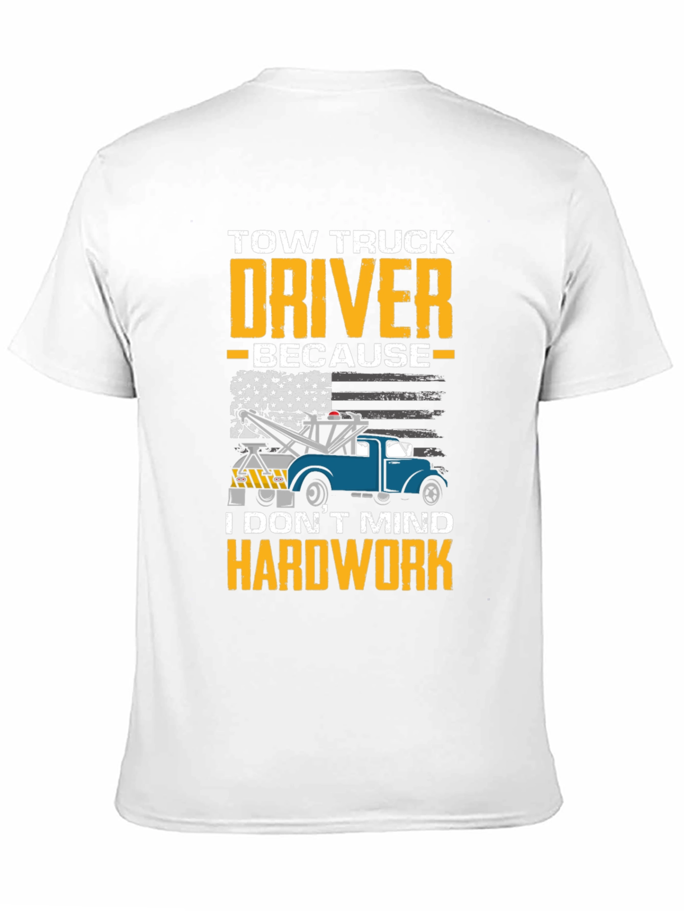 Black Tow Truck Driver Hardwork Graphic T-Shirt view 11