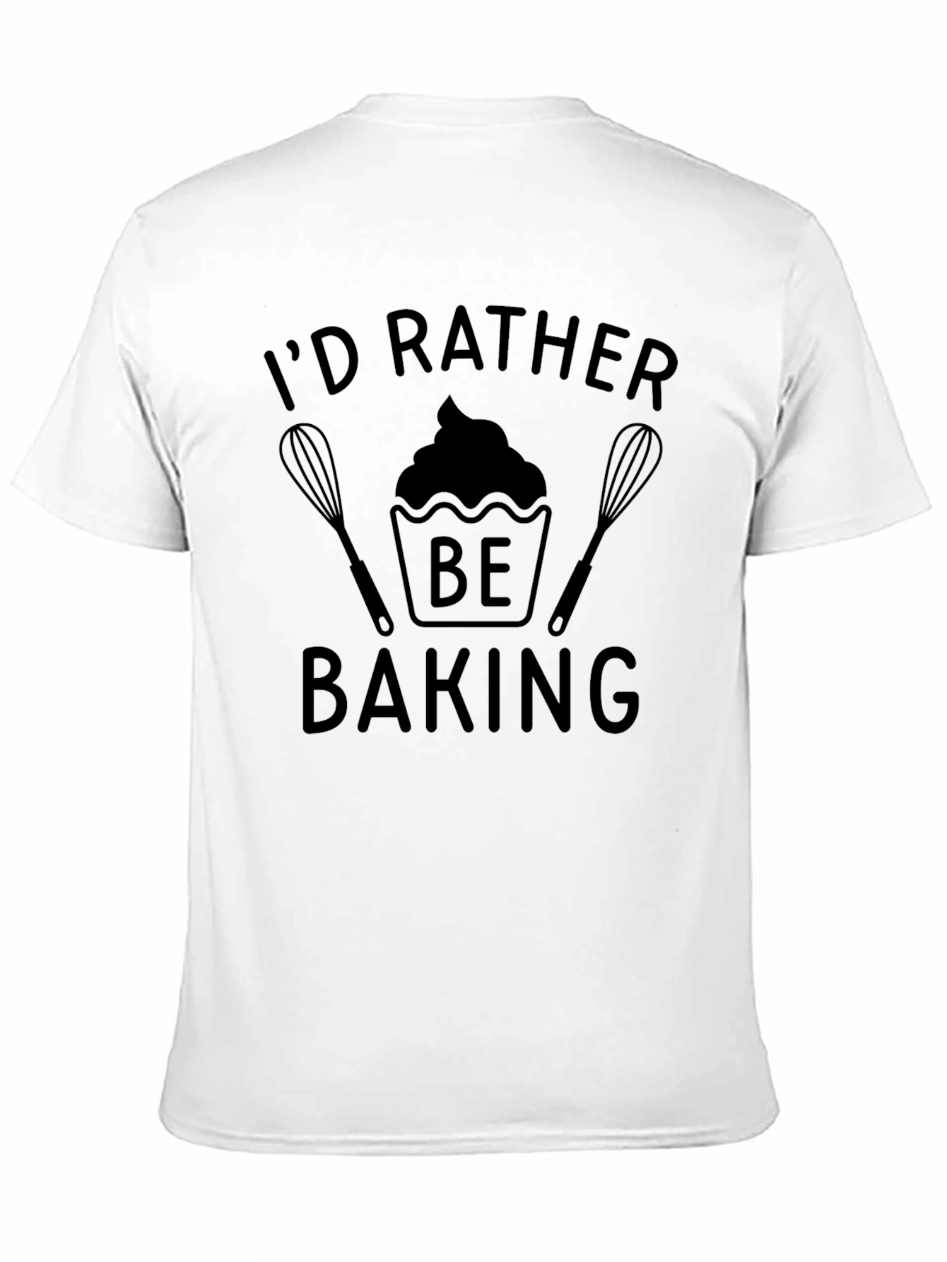 Black I'd Rather Be Baking T-Shirt view 11