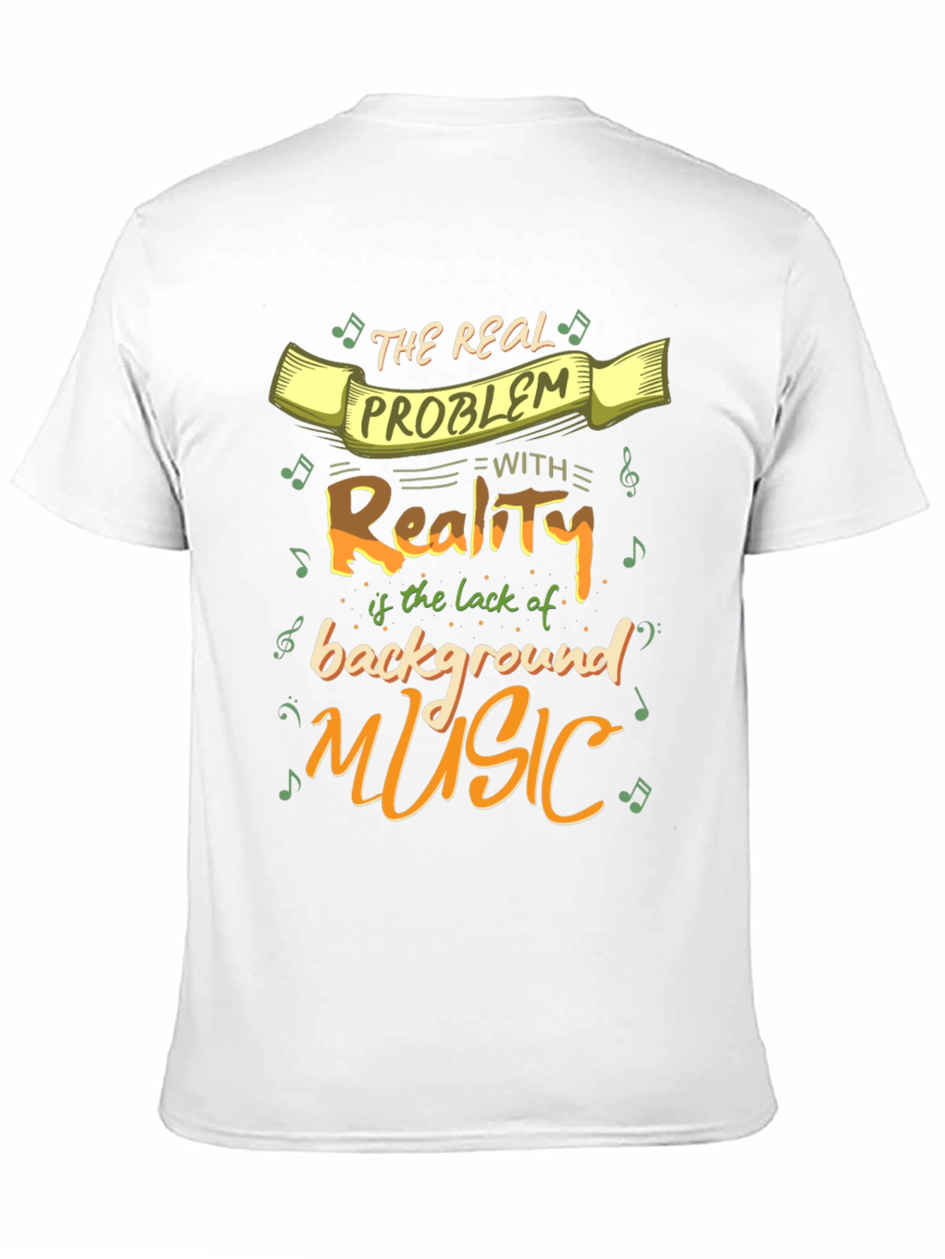 Black Funny Music Lover T-Shirt - Reality Needs Background Music view 11