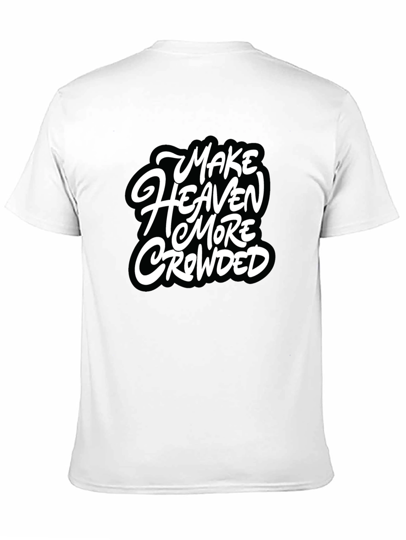 Black Make Heaven More Crowded Black Graphic Tee view 11