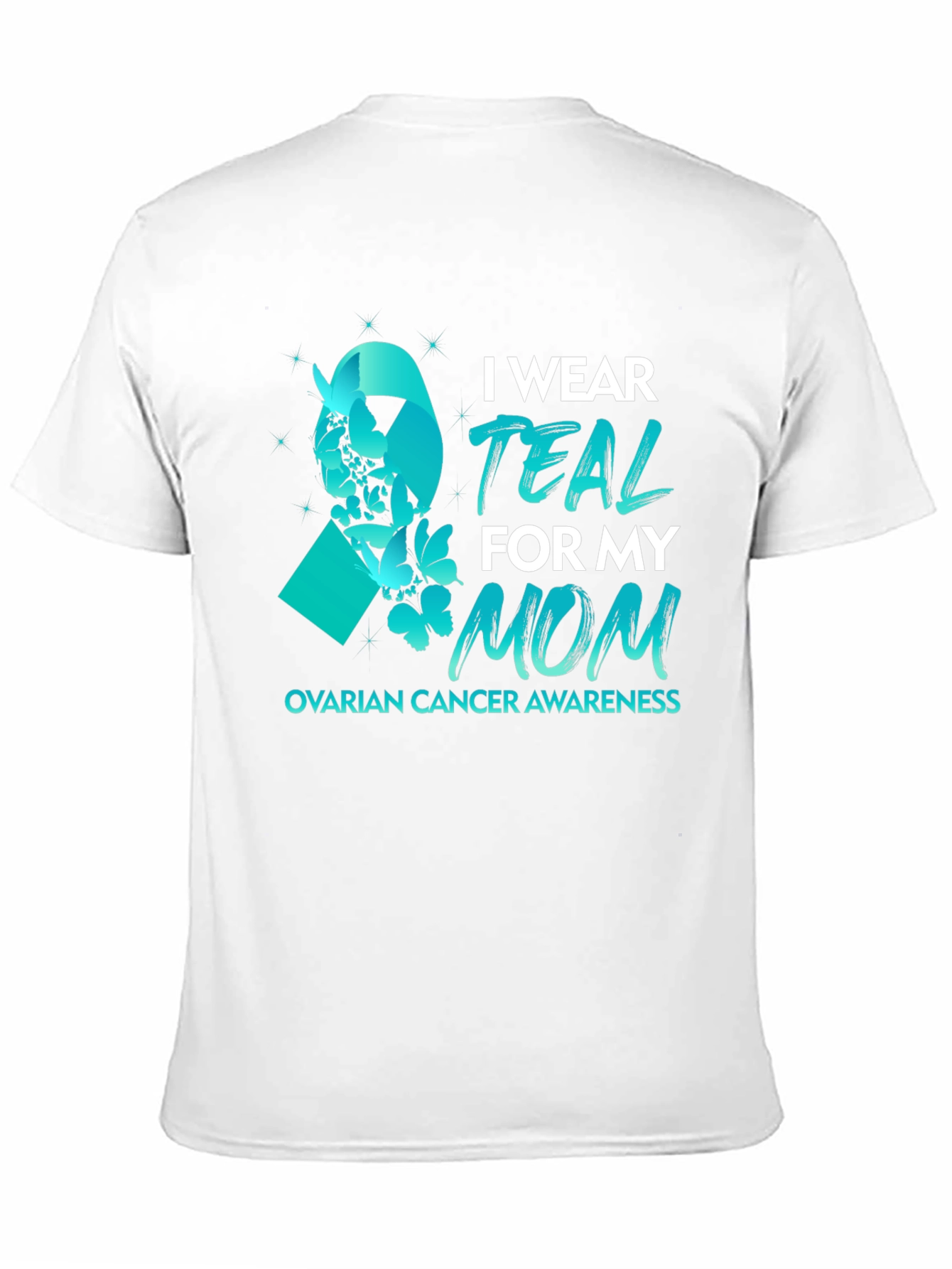 Teal Ribbon Ovarian Cancer Awareness T-Shirt - 11