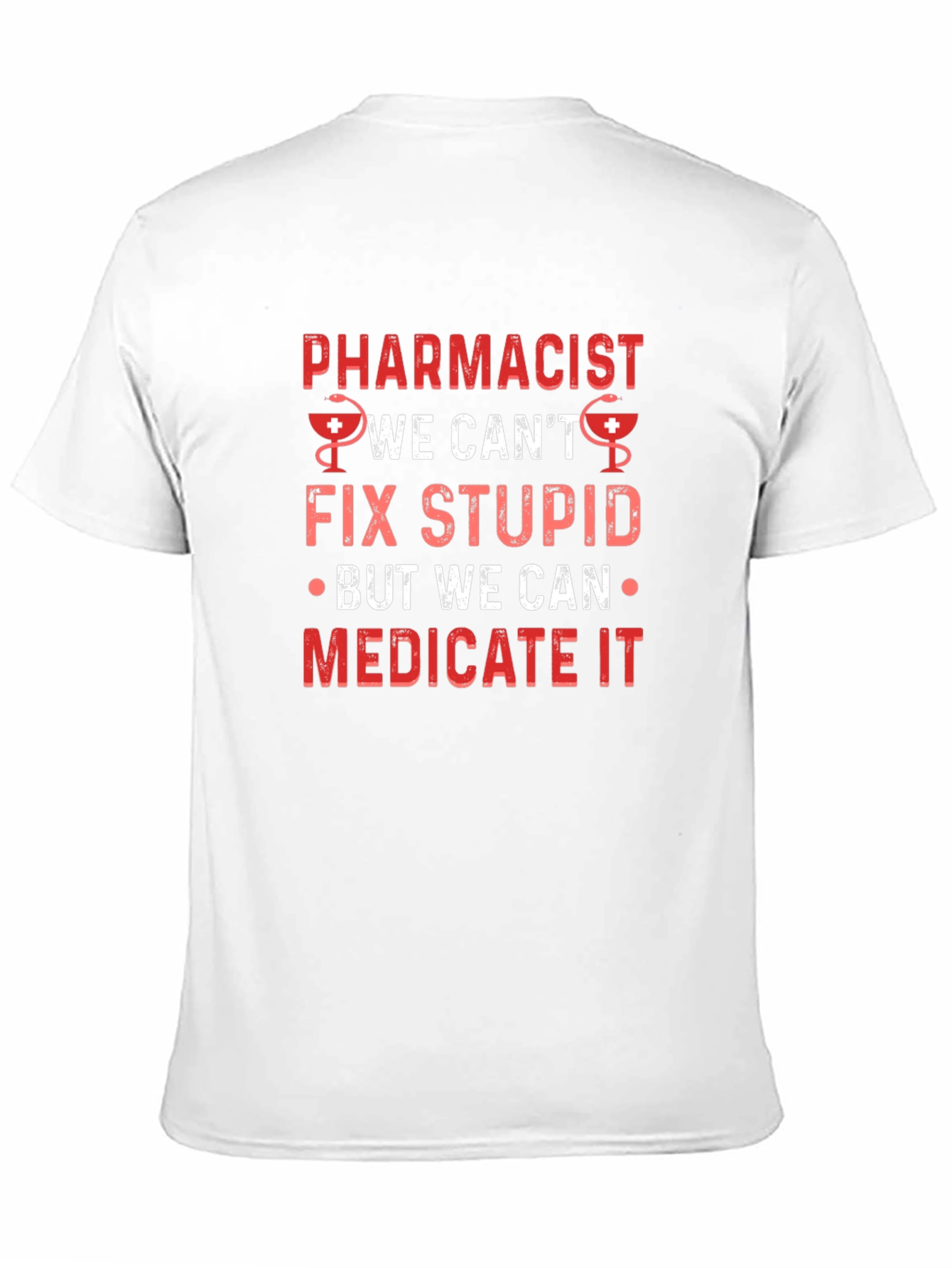 Black Pharmacist Fix Stupid T-Shirt - Medicate It Funny Tee view 11