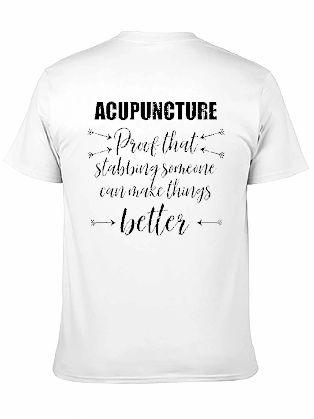 Black Acupuncture Funny Stabbing T-Shirt view 11