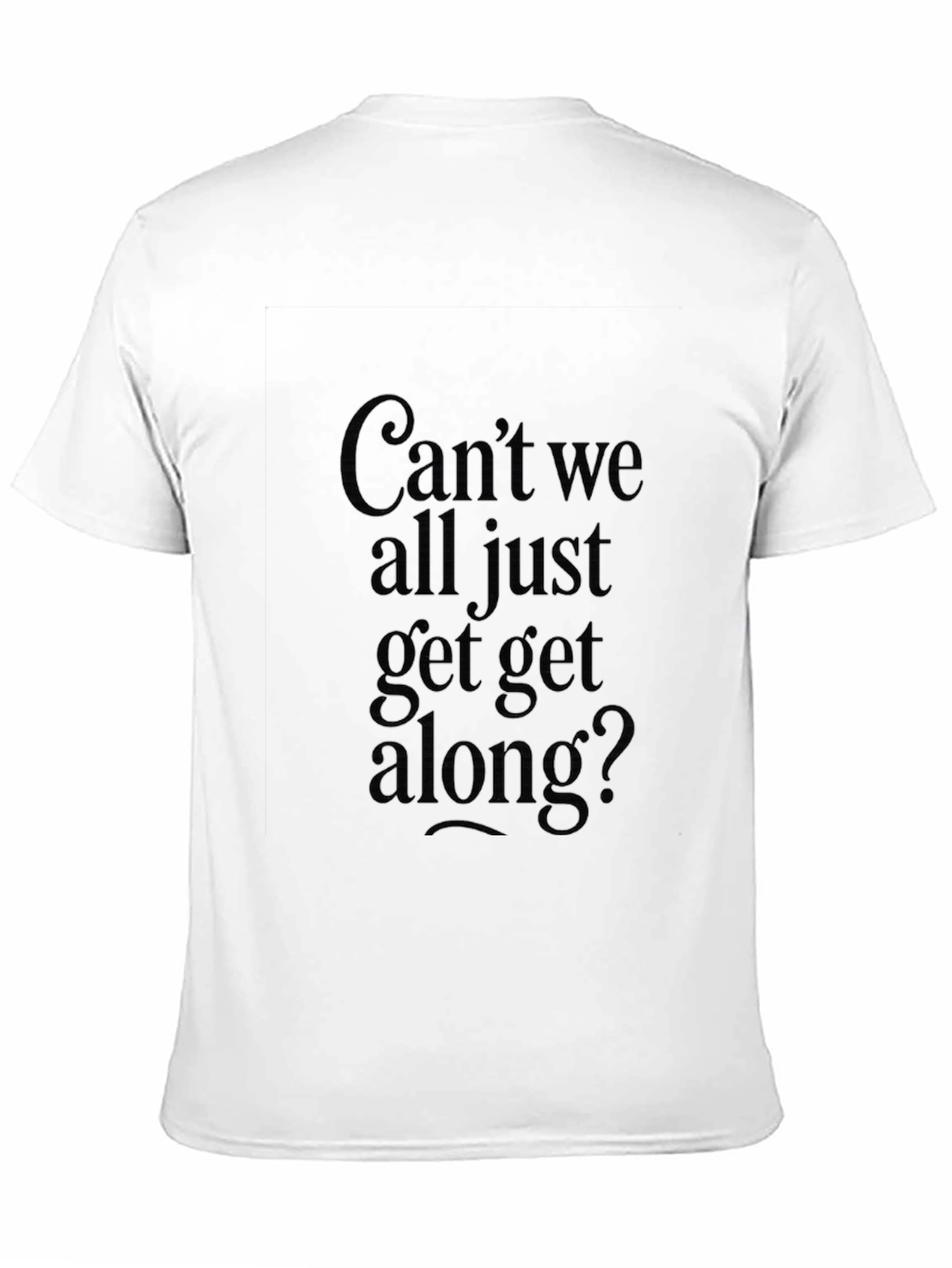 Black Can't We All Just Get Along? Black Graphic Tee view 11
