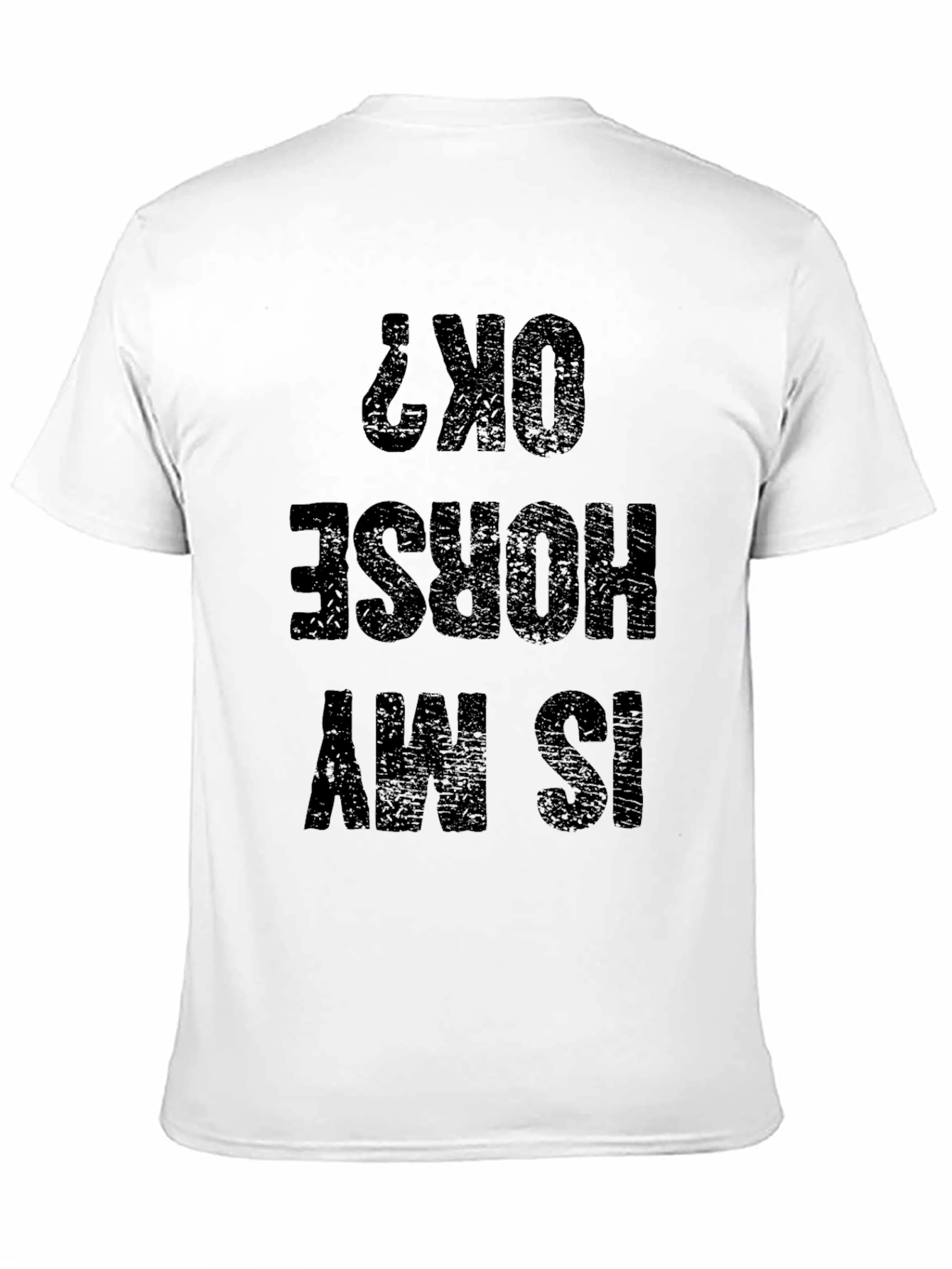 Black Is My Horse OK? Funny Graphic Tee view 11