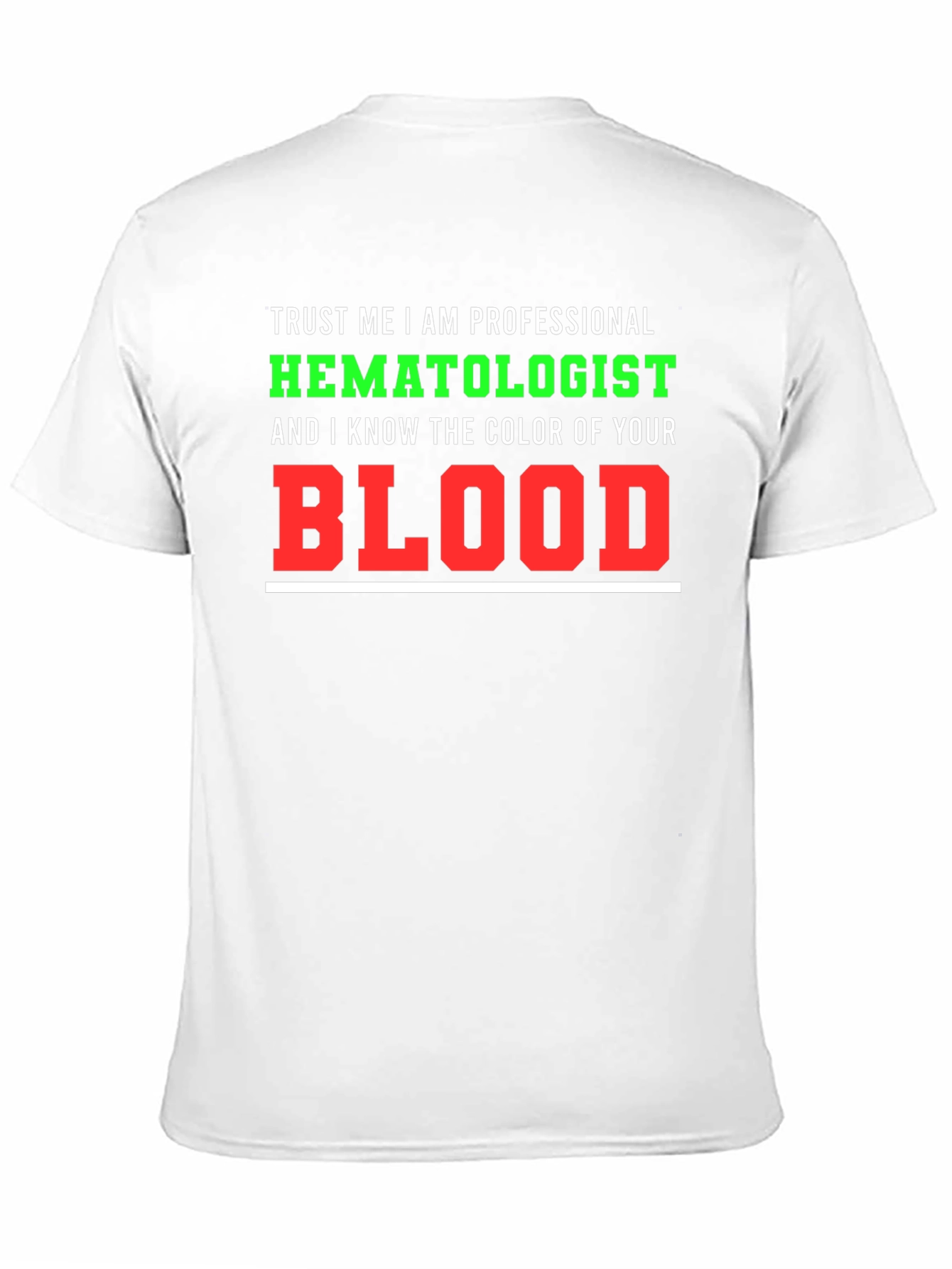 Black Hematologist T-Shirt: Trust Me view 11