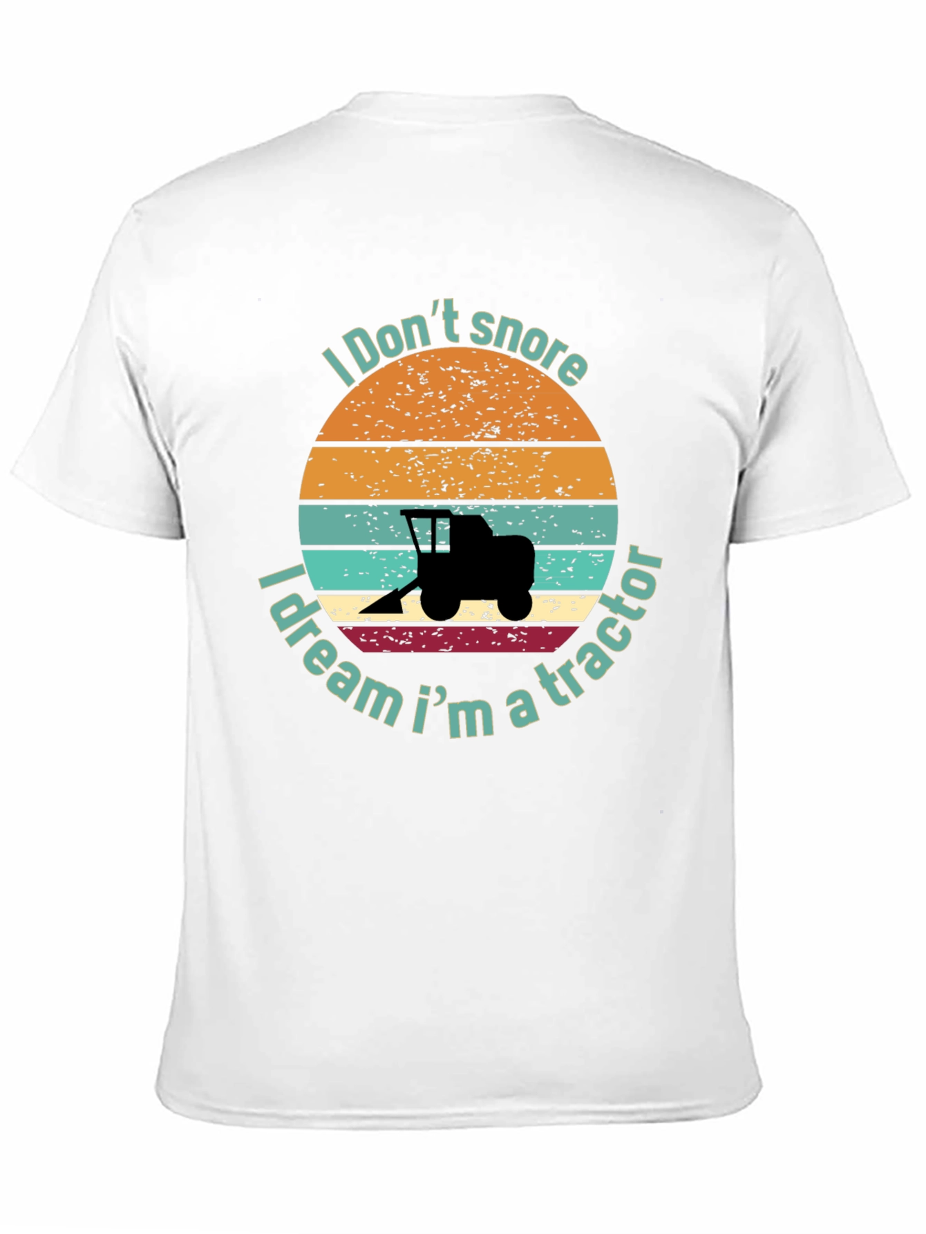 Black I Don't Snore I Dream I'm A Tractor T-Shirt view 11