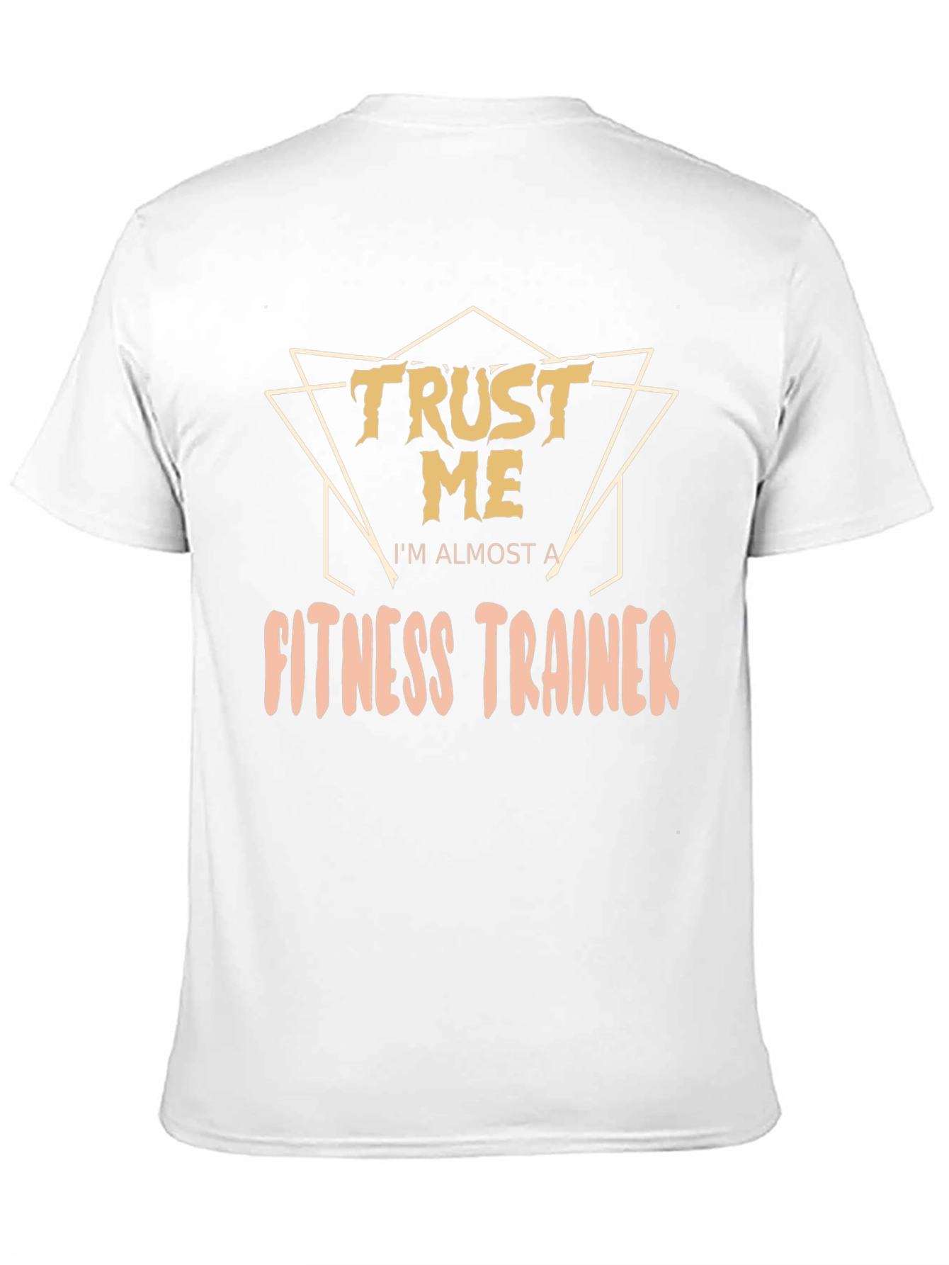 Black Trust Me I'm Almost a Fitness Trainer Funny T-Shirt view 11