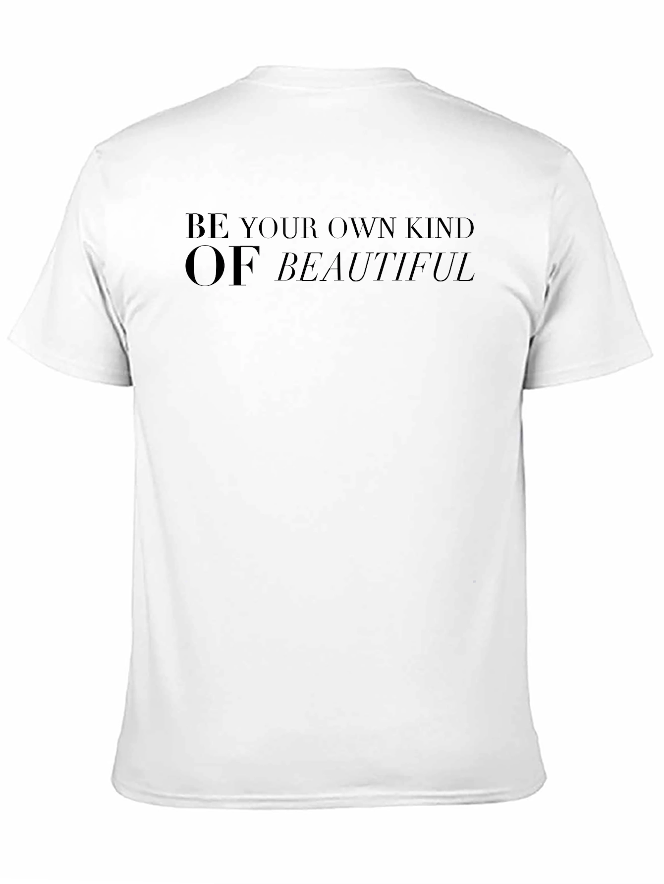 Black Be Your Own Kind of Beautiful Black T-Shirt view 11