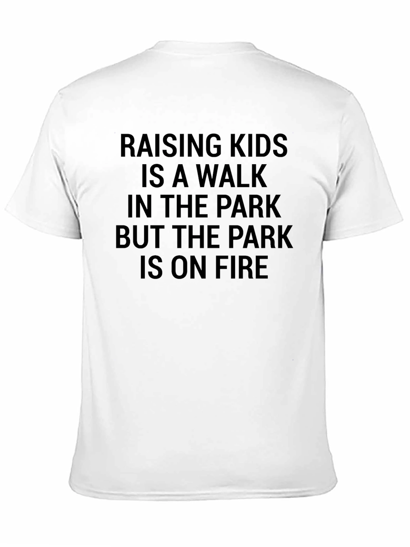 Black Raising Kids Park On Fire T-Shirt view 11