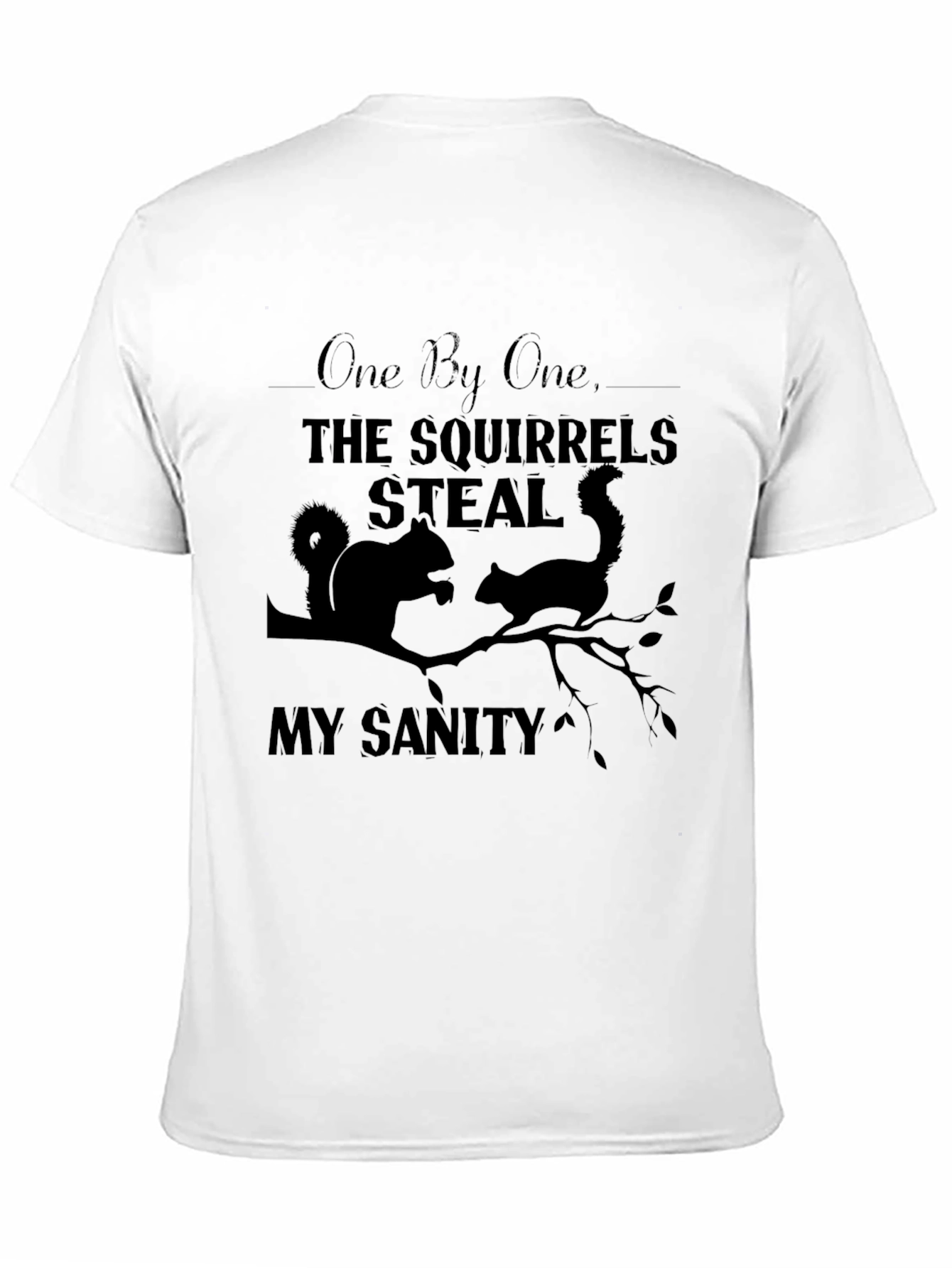 Black Squirrel Steal My Sanity Graphic T-Shirt view 11