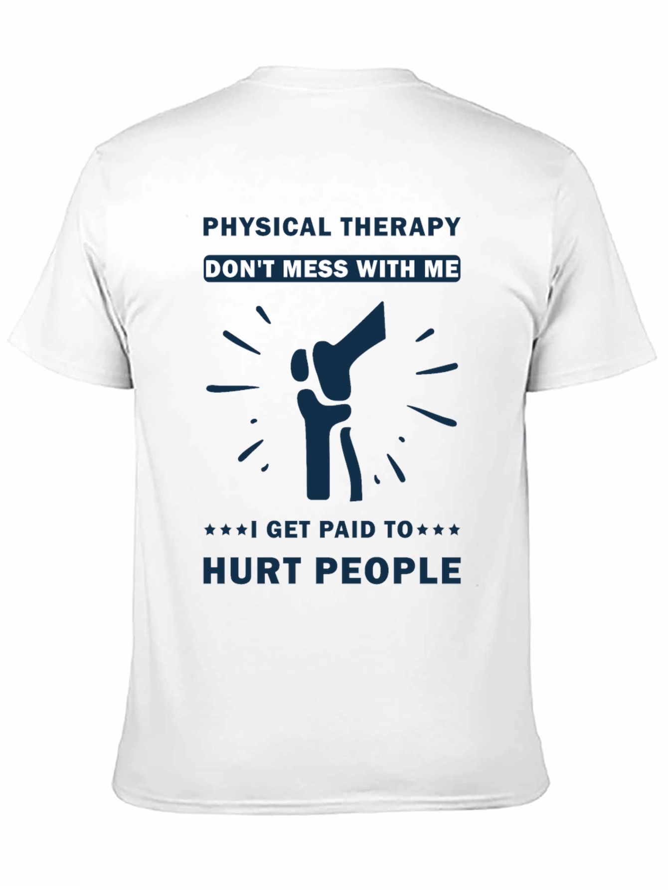 Black Physical Therapy - Don't Mess With Me T-Shirt view 11