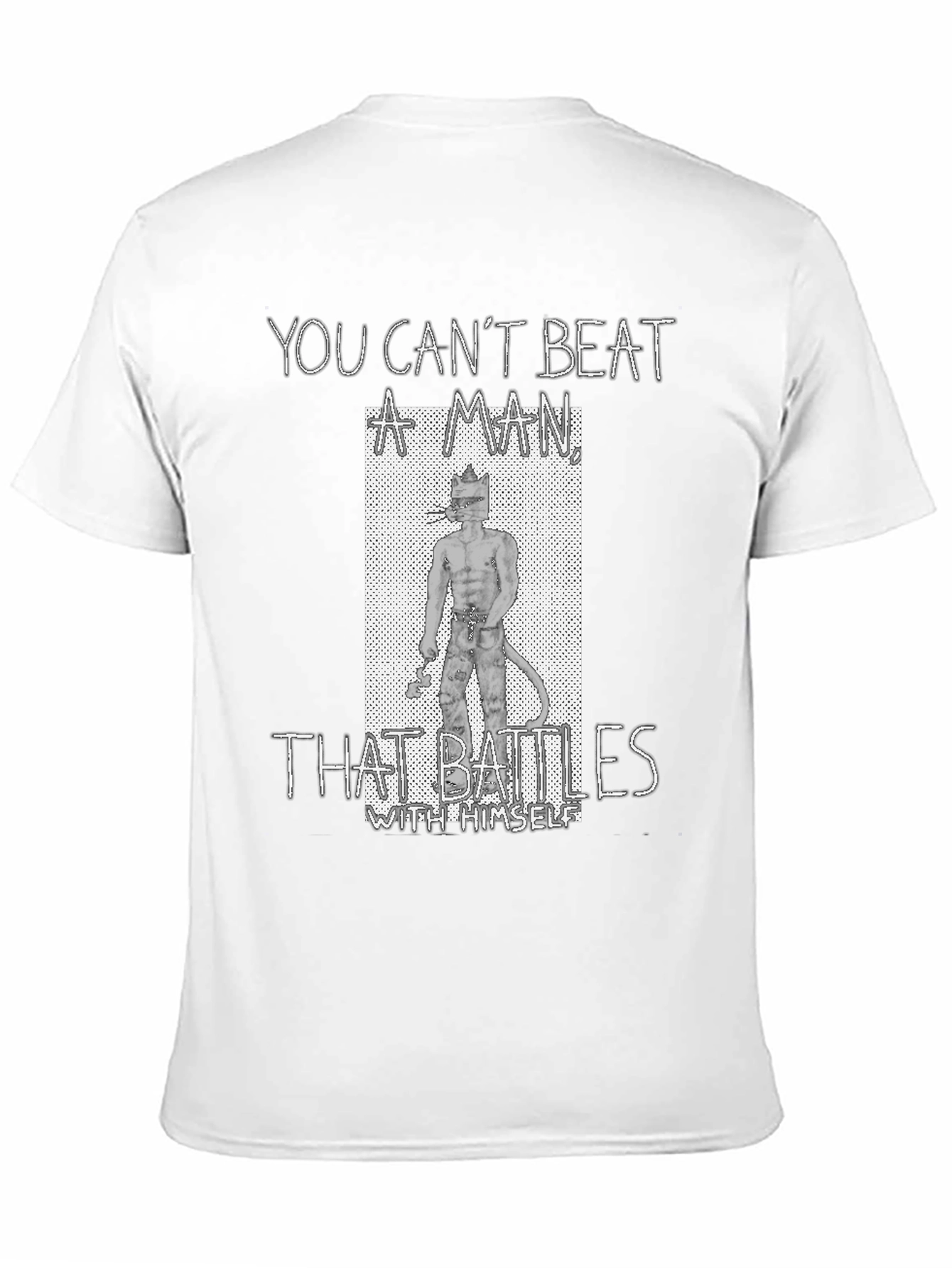 Black You Can't Beat A Man T-Shirt view 11