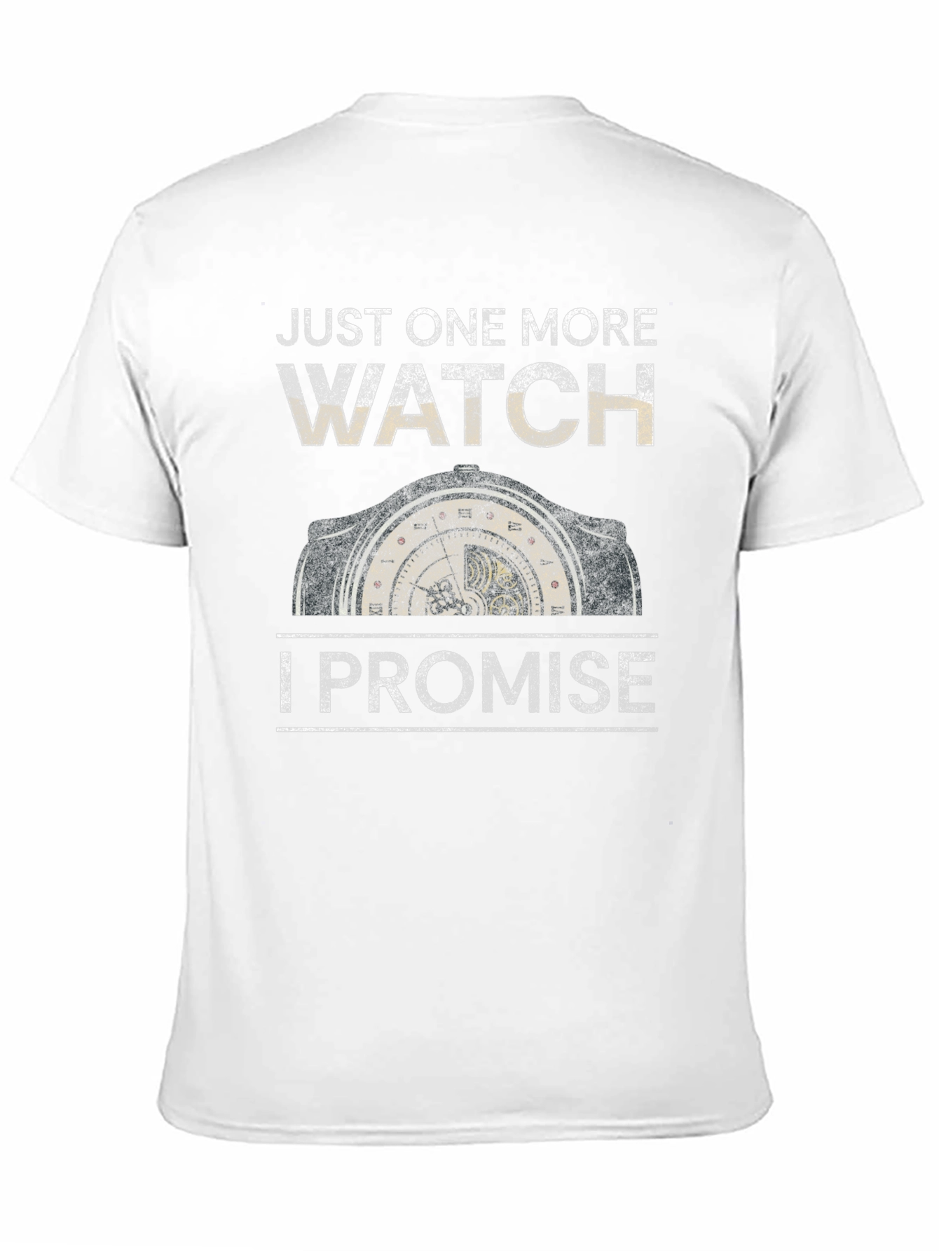 Just One More Watch Graphic T-Shirt - Watch Lover Tee - 11