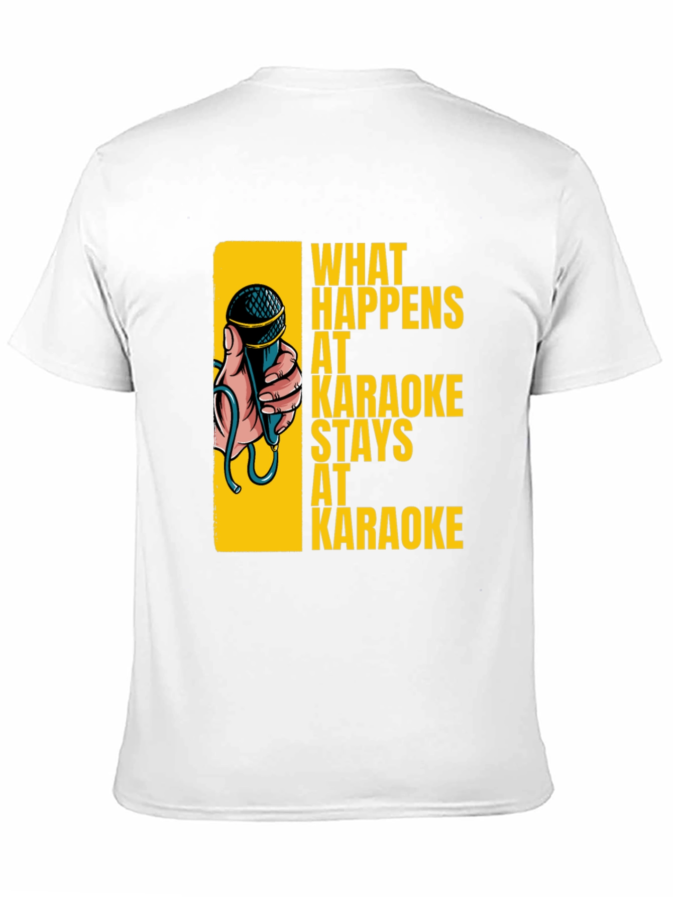 Black Karaoke T-Shirt: What Happens at Karaoke Stays at Karaoke view 11