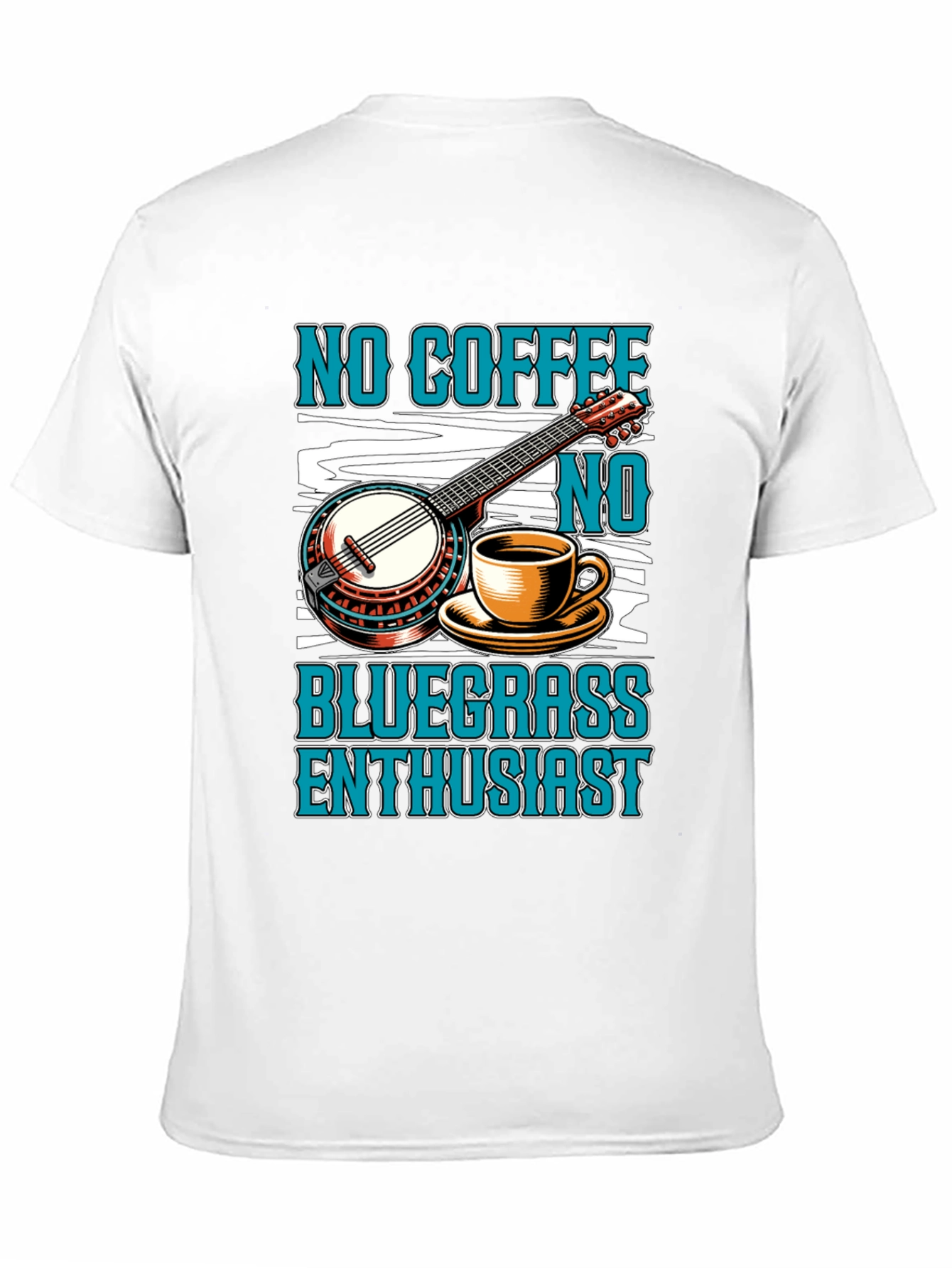 Black No Coffee No Bluegrass Enthusiast T-Shirt view 11