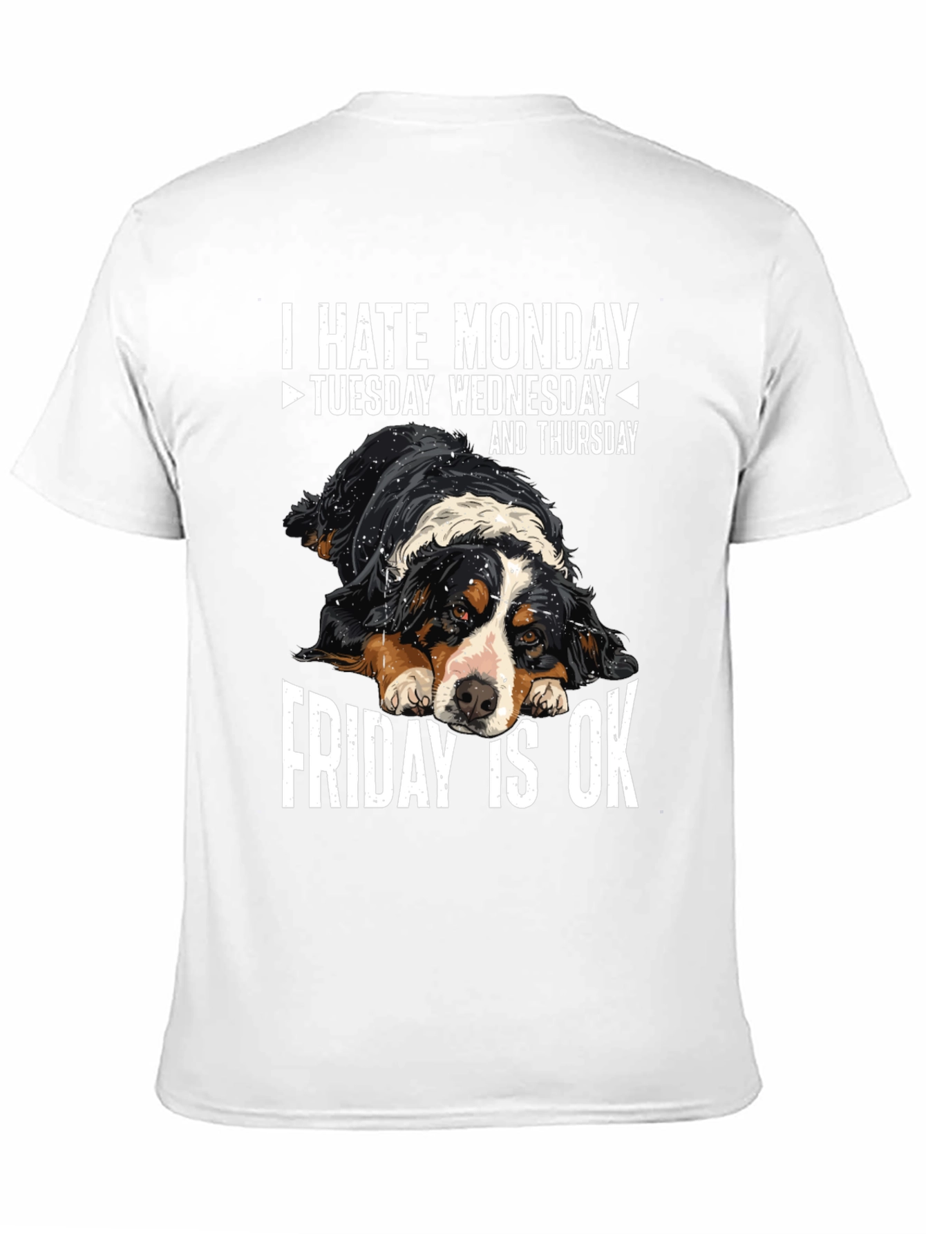 Black Funny Dog Lover T-Shirt: I Hate Monday, Friday is OK view 11