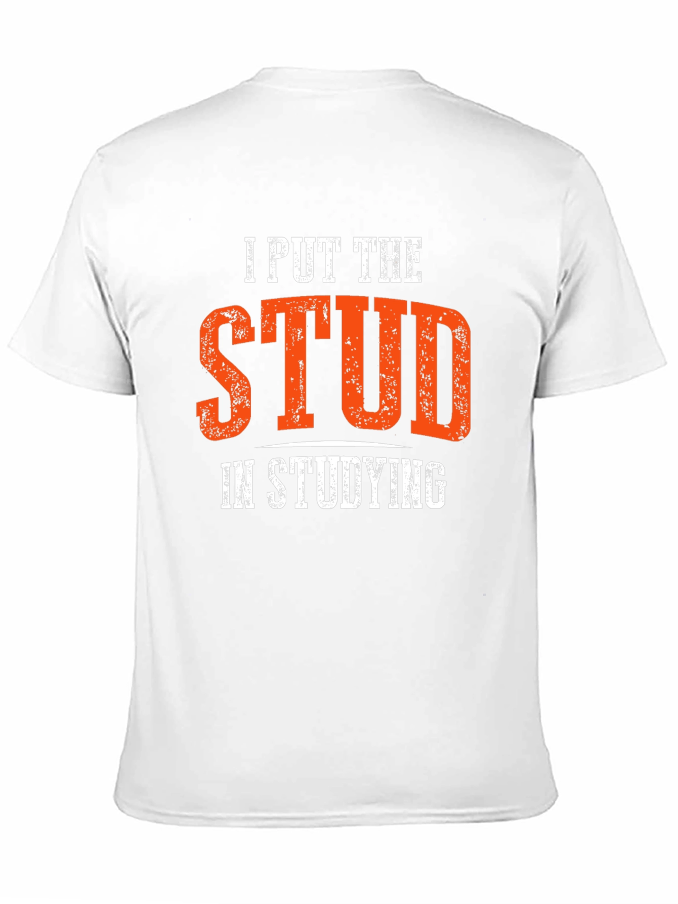 Black I Put the Stud in Studying T-Shirt view 11