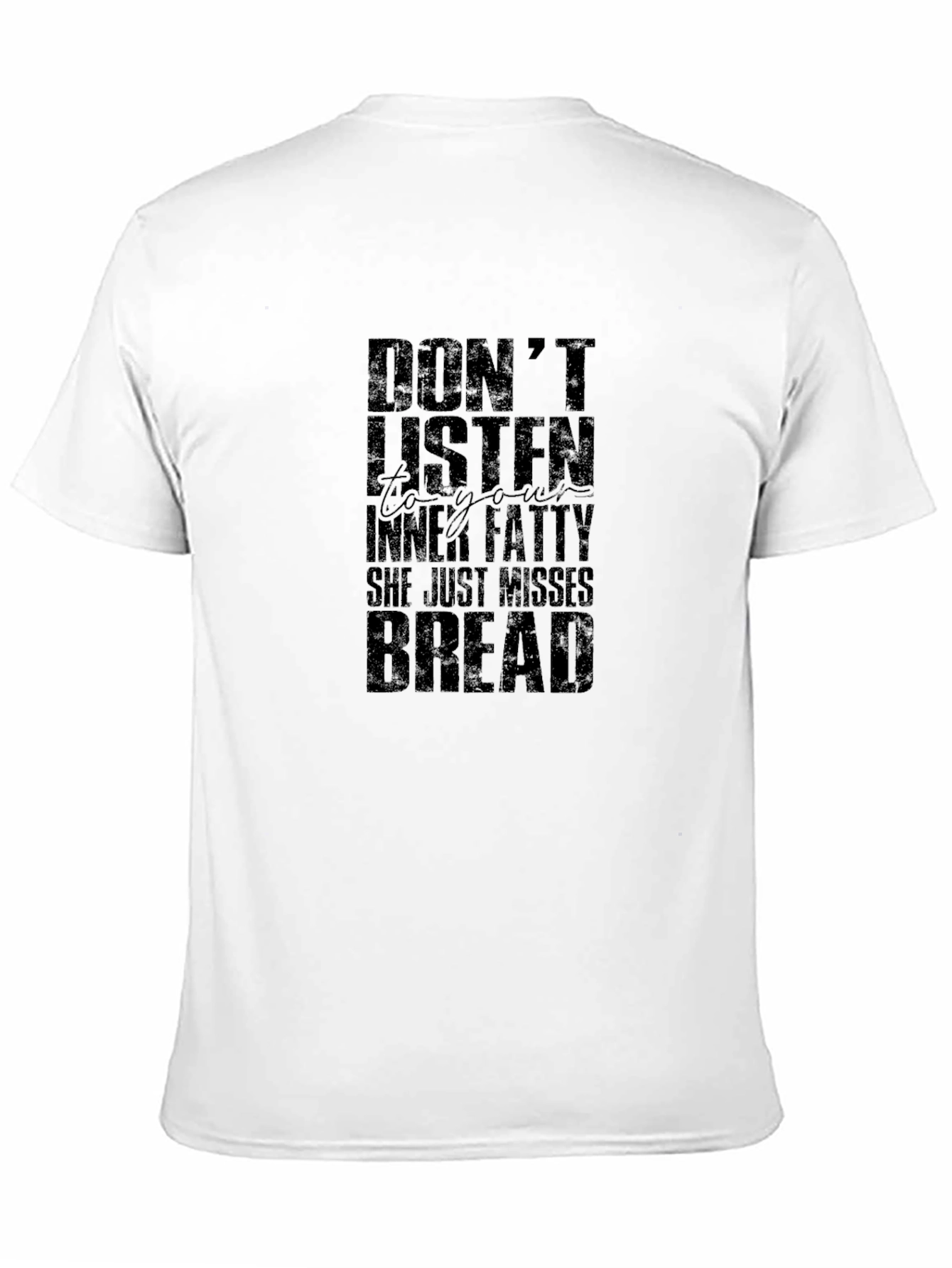 Black Don't Listen Inner Fatty T-Shirt Funny Workout Tee view 11