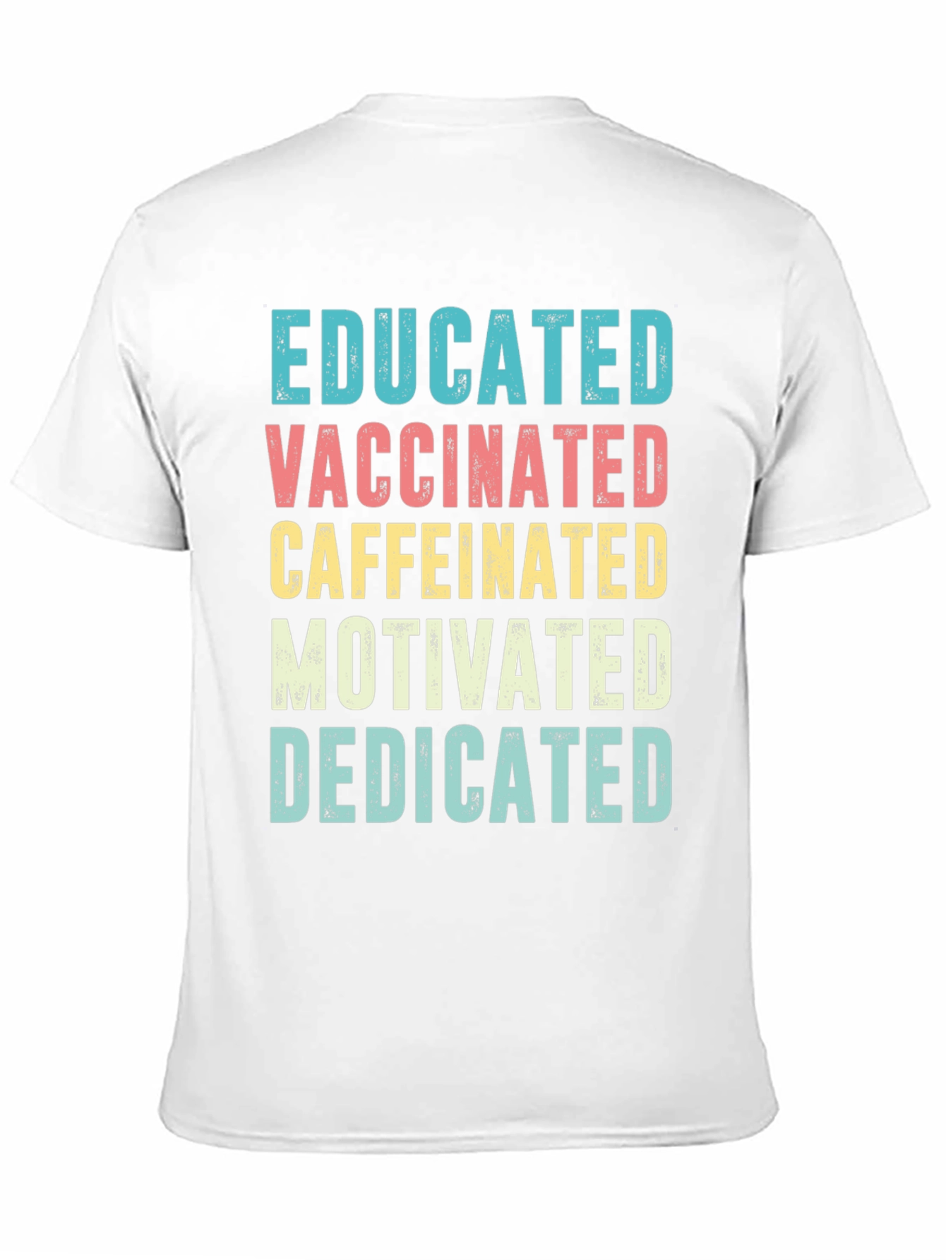 Educated Vaccinated Caffeinated Tee - 11