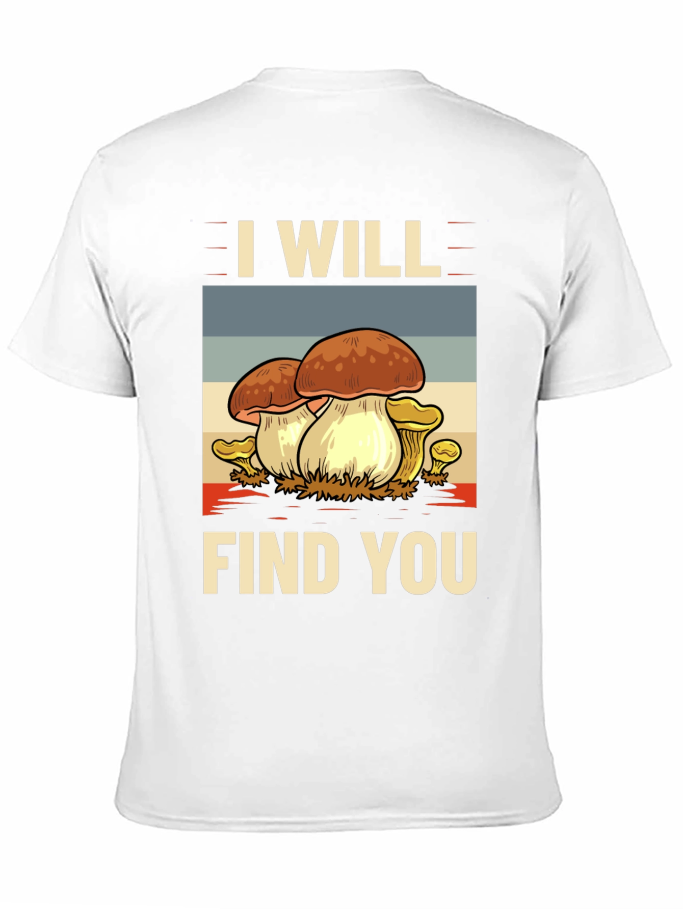 Black Mushroom Hunter T-Shirt - I Will Find You view 11