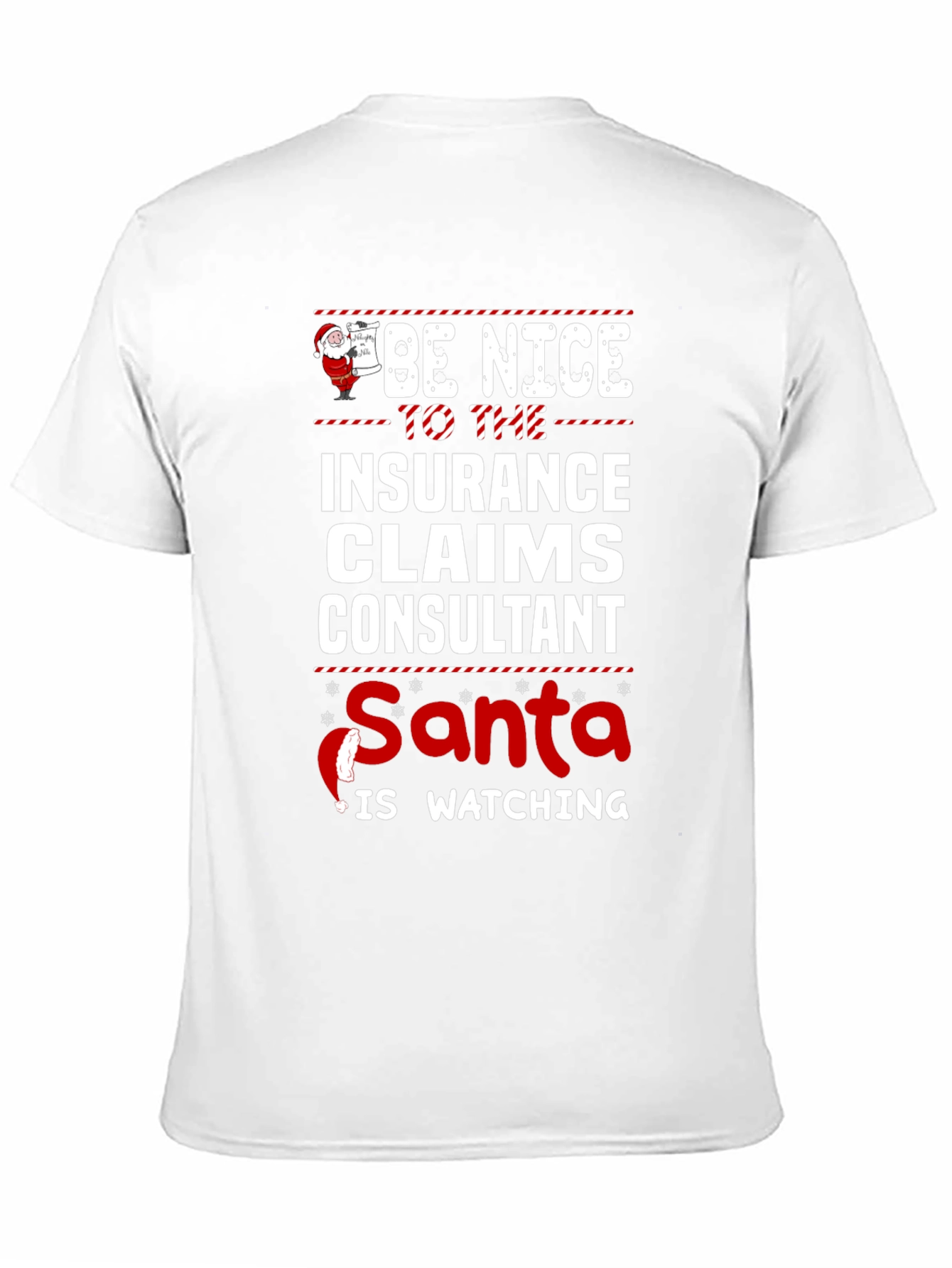 Black Be Nice to the Insurance Claims Consultant Santa T-Shirt view 11
