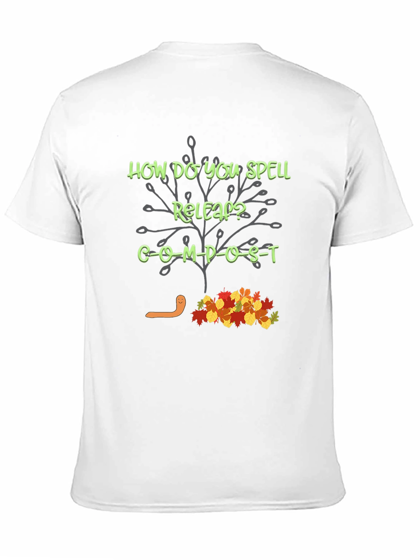 Black How Do You Spell Releaf? Compost T-Shirt view 11